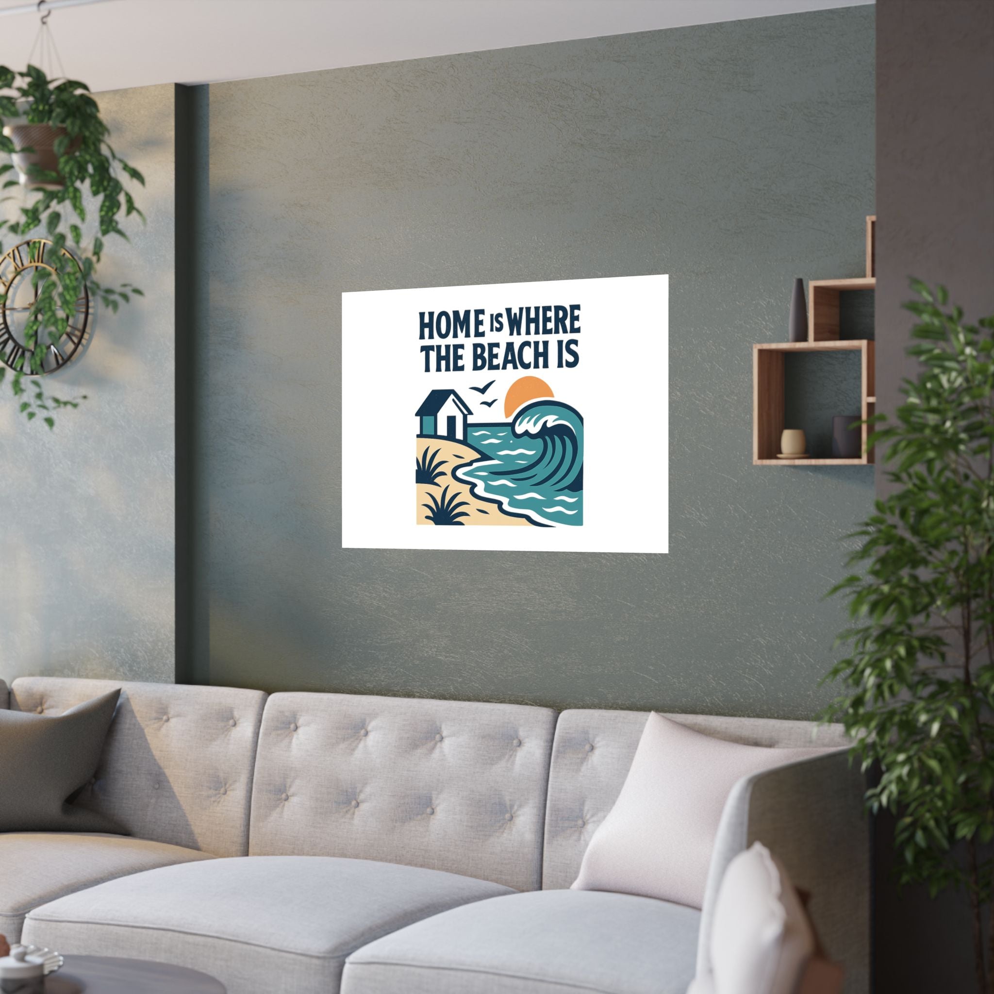 Home Is Where The Beach Is Poster, Coastal Wall Art, Beach House Decor, Ocean Lover Gift, Nautical Print, Seaside Living