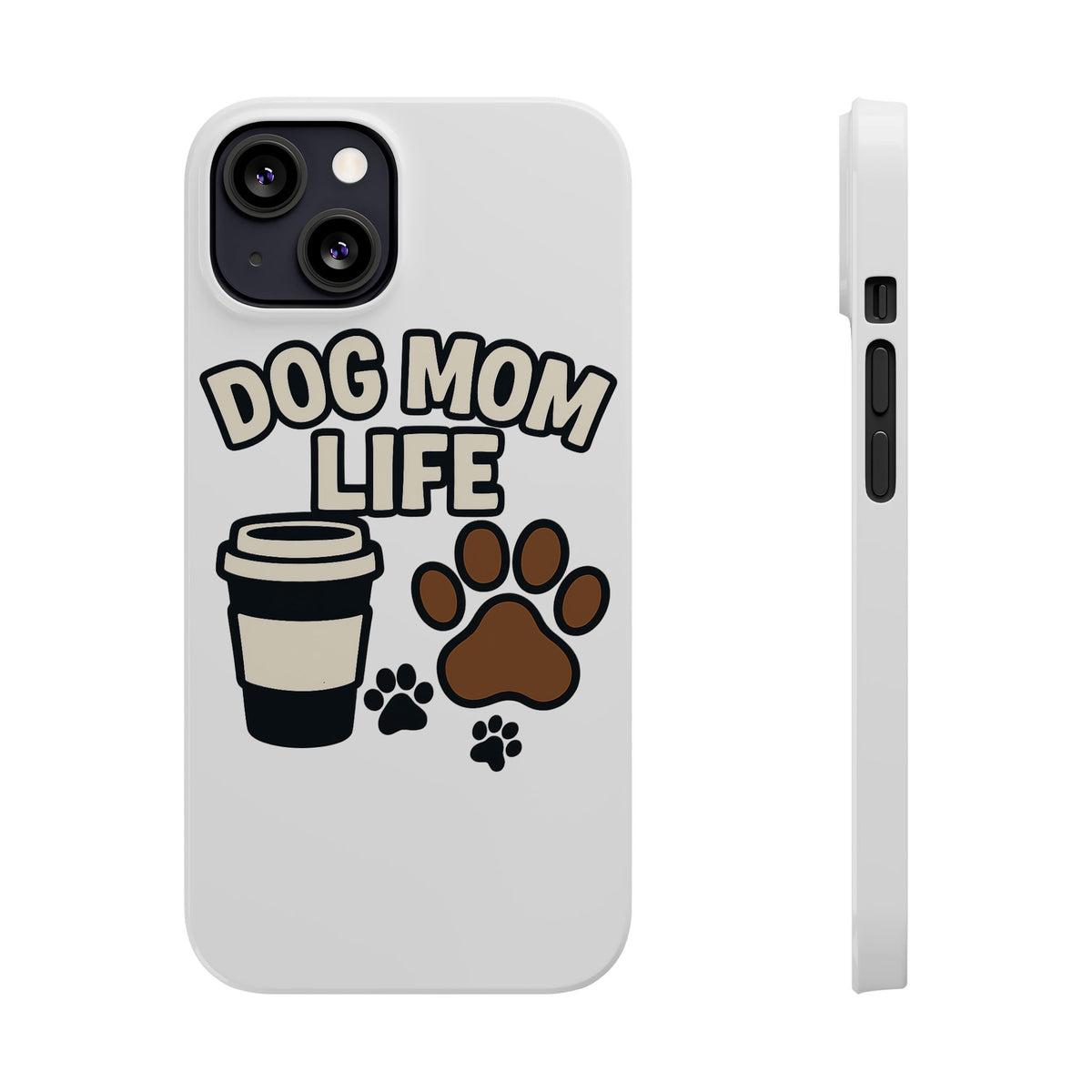 Dog Mom Life Phone Case, Coffee & Paws Illustrated Design, Gift for Dog Lover, Pet Parent Phone Case, Dog Owner Gift