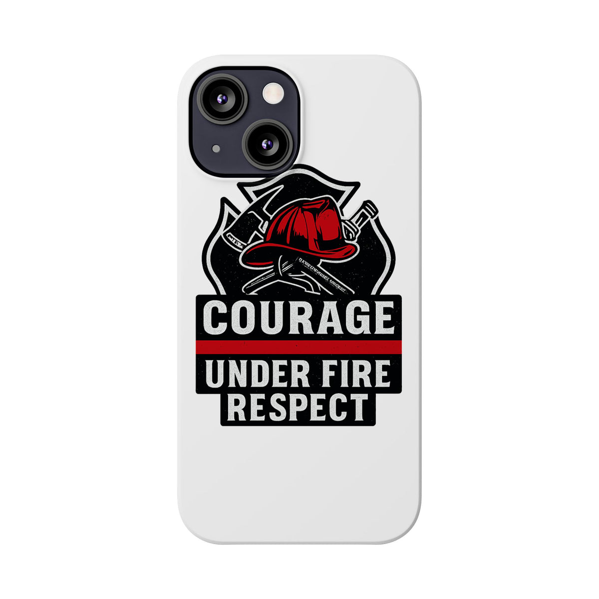Firefighter Phone Case Courage Under Fire Respect First Responder Gift Thin Red Line Maltese Cross Fire Helmet Hero Support