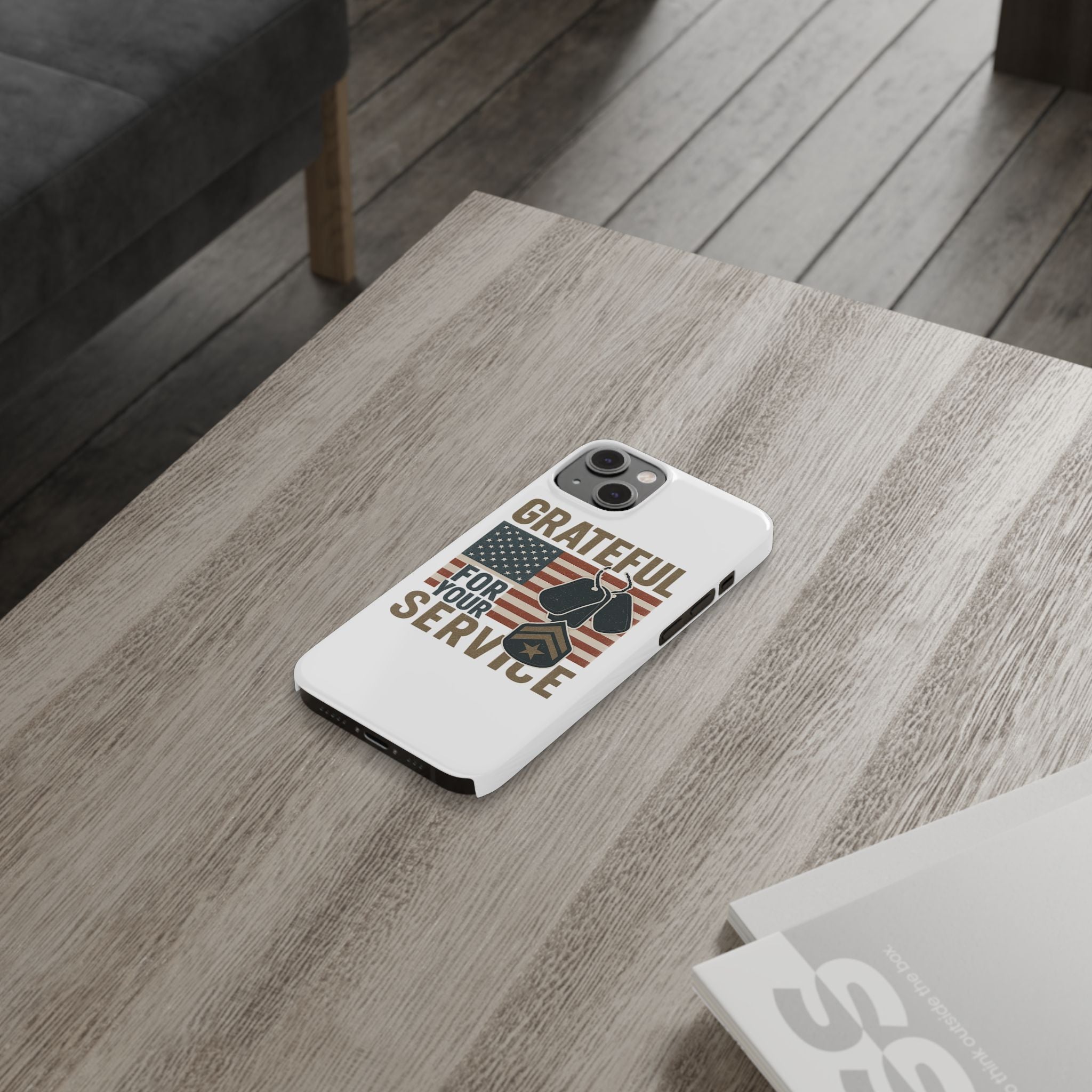 Grateful for Your Service Phone Case Military Patriotic Gift Army Navy Air Force Marine Support Veteran Active Duty USA Flag