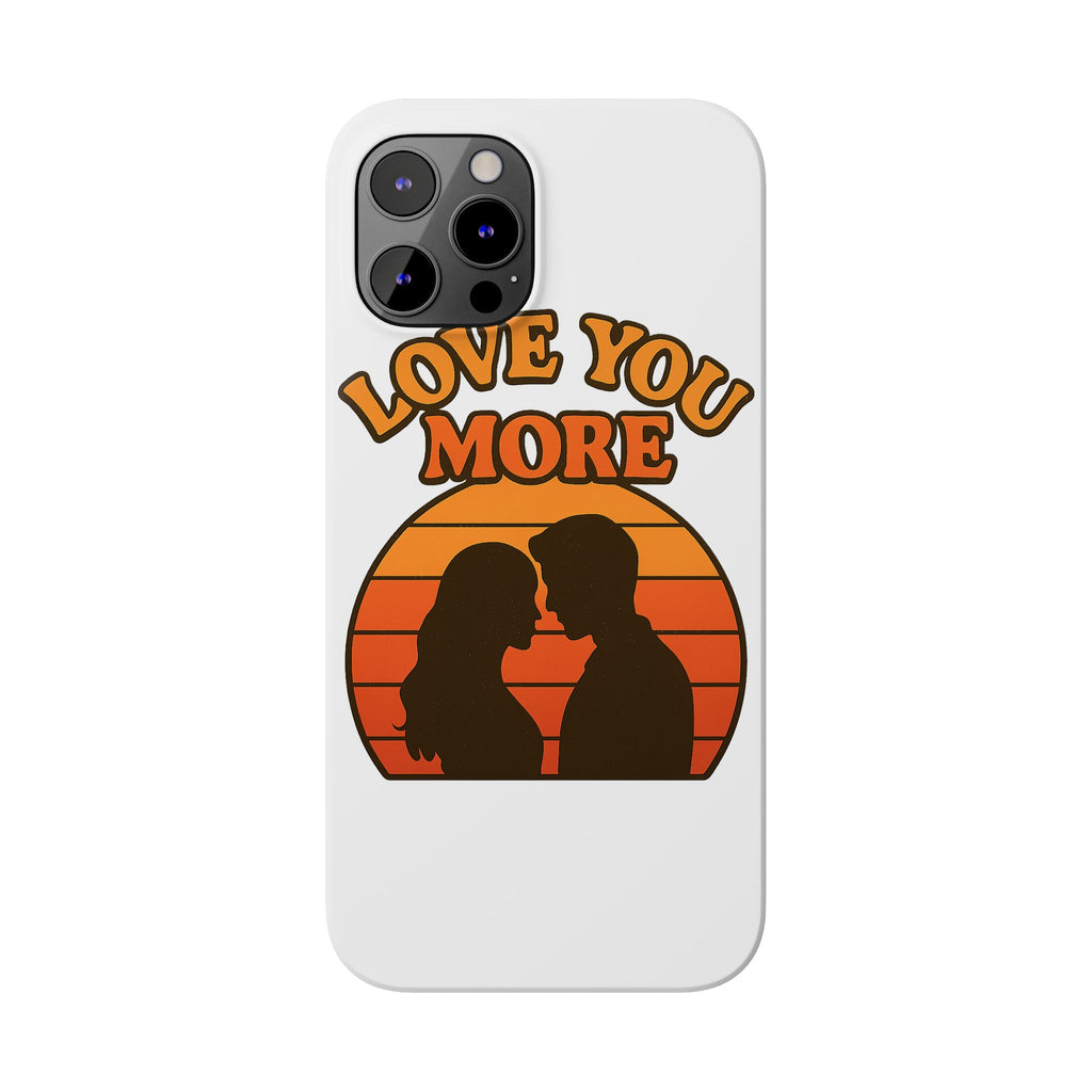 Love You More Phone Case Retro Sunset 70s Vintage Romantic Groovy Aesthetic Cute Couple Gift for Girlfriend Wife Anniversary
