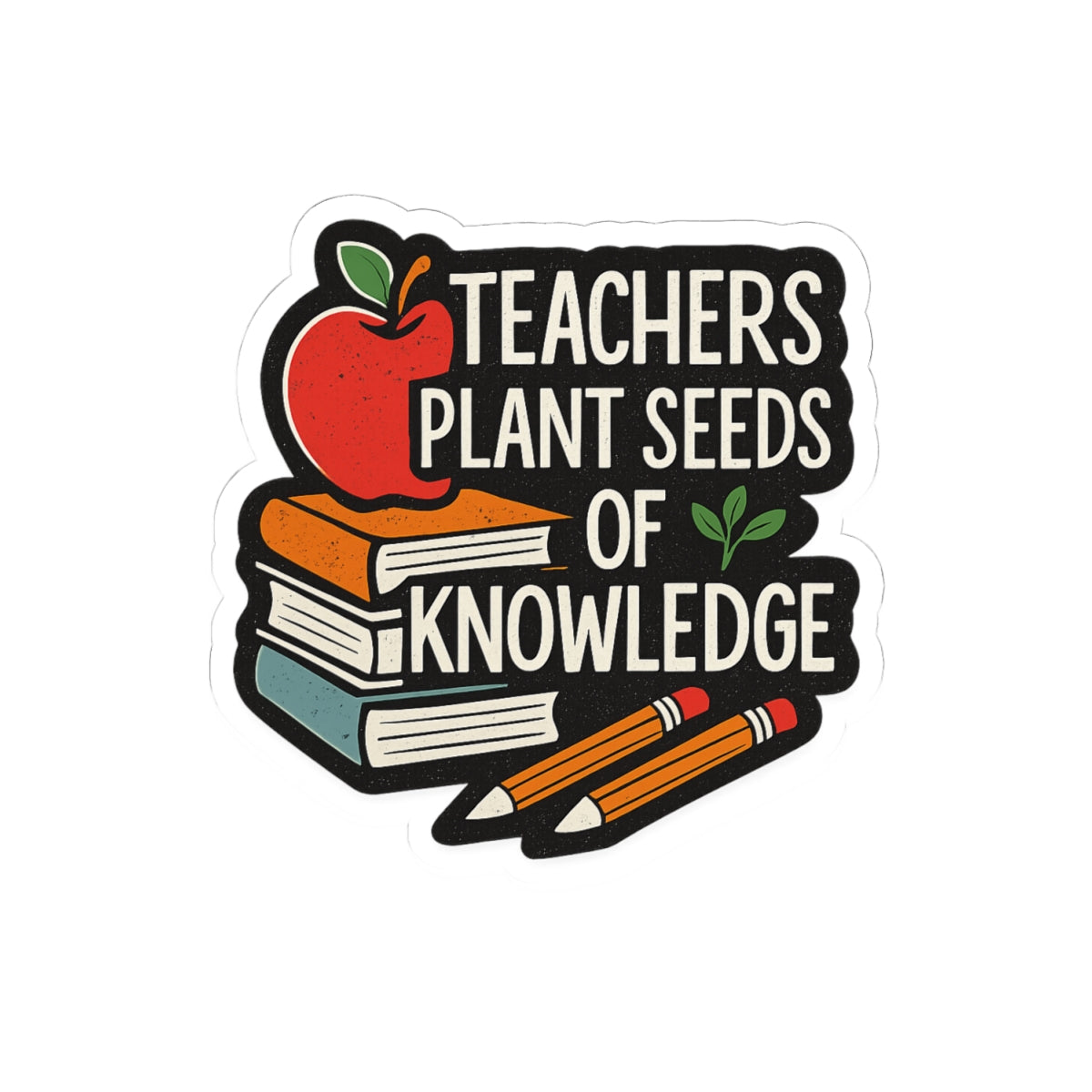Teacher Appreciation Sticker Pack, Teachers Plant Seeds of Knowledge Gift, Teacher Week Gifts, Classroom Decor Stickers