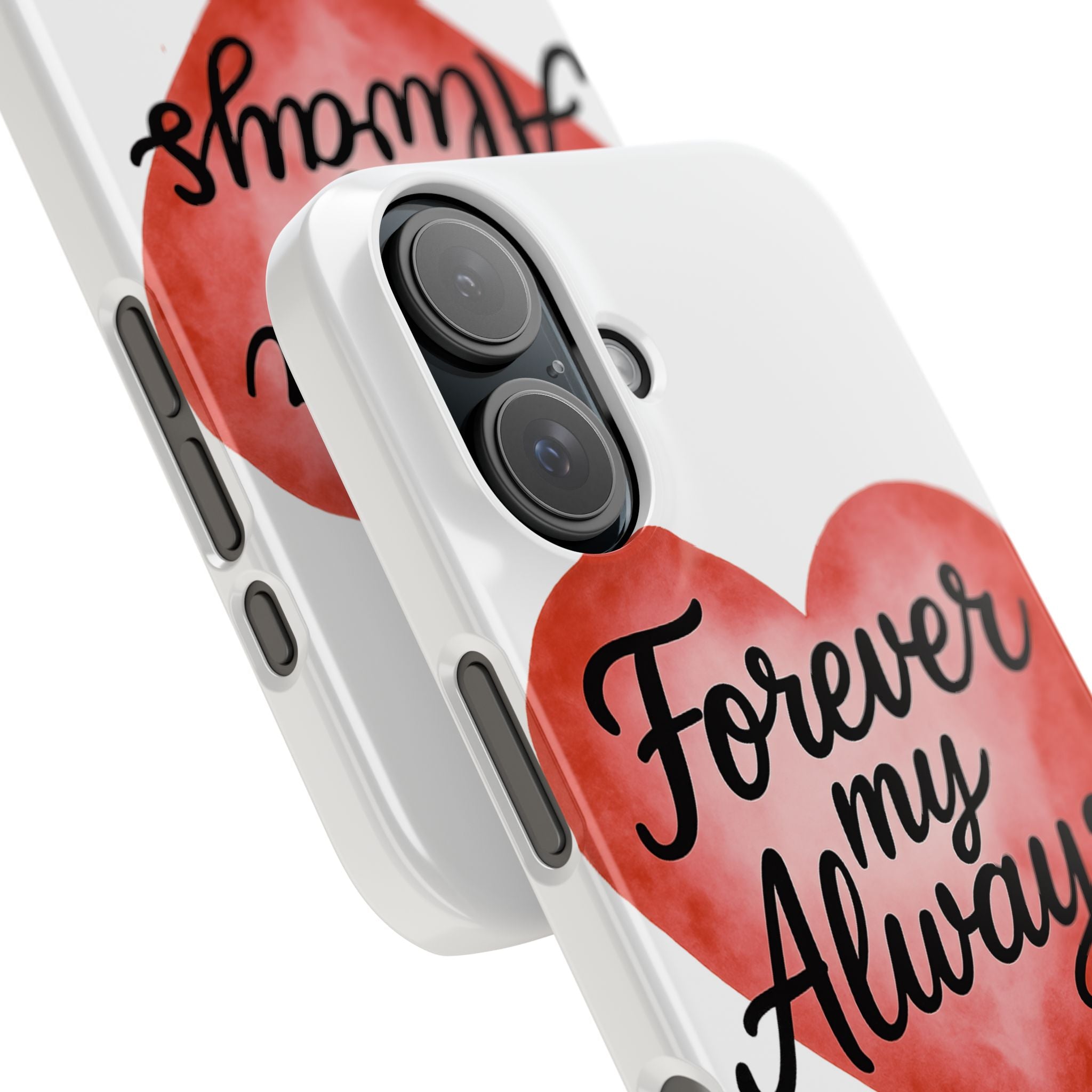 Forever My Always Watercolor Heart Phone Case | Romantic Anniversary Gift for Her | Love Quote Phone Cover | Girlfriend Wife Gift