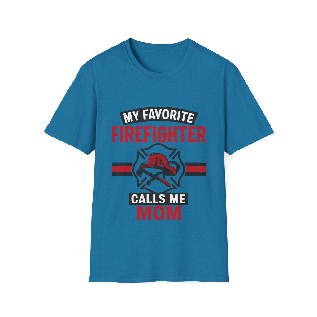 My Favorite Firefighter Calls Me Mom Shirt, Firefighter Mom Gift, Mother's Day Shirt, Proud Fire Mom Tee, Fireman Mom T-Shirt