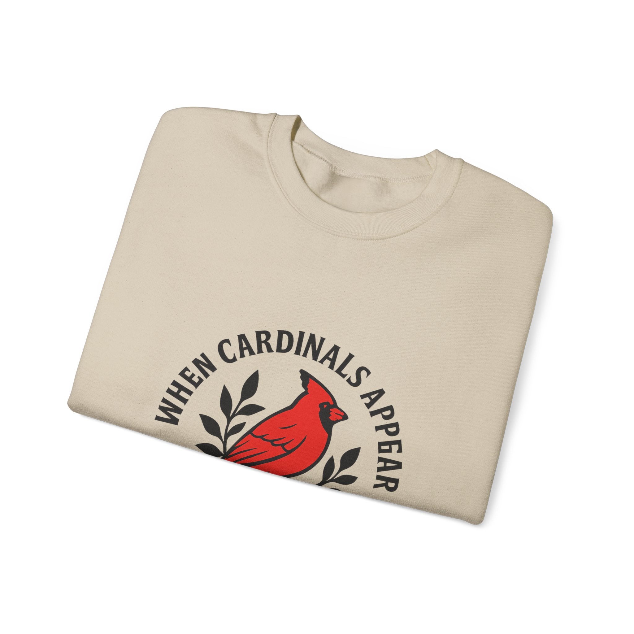 Cardinal Memorial Sweatshirt When Cardinals Appear Loved Ones Are Near Grief Gift Loss of Loved One Remembrance Sympathy Comfort