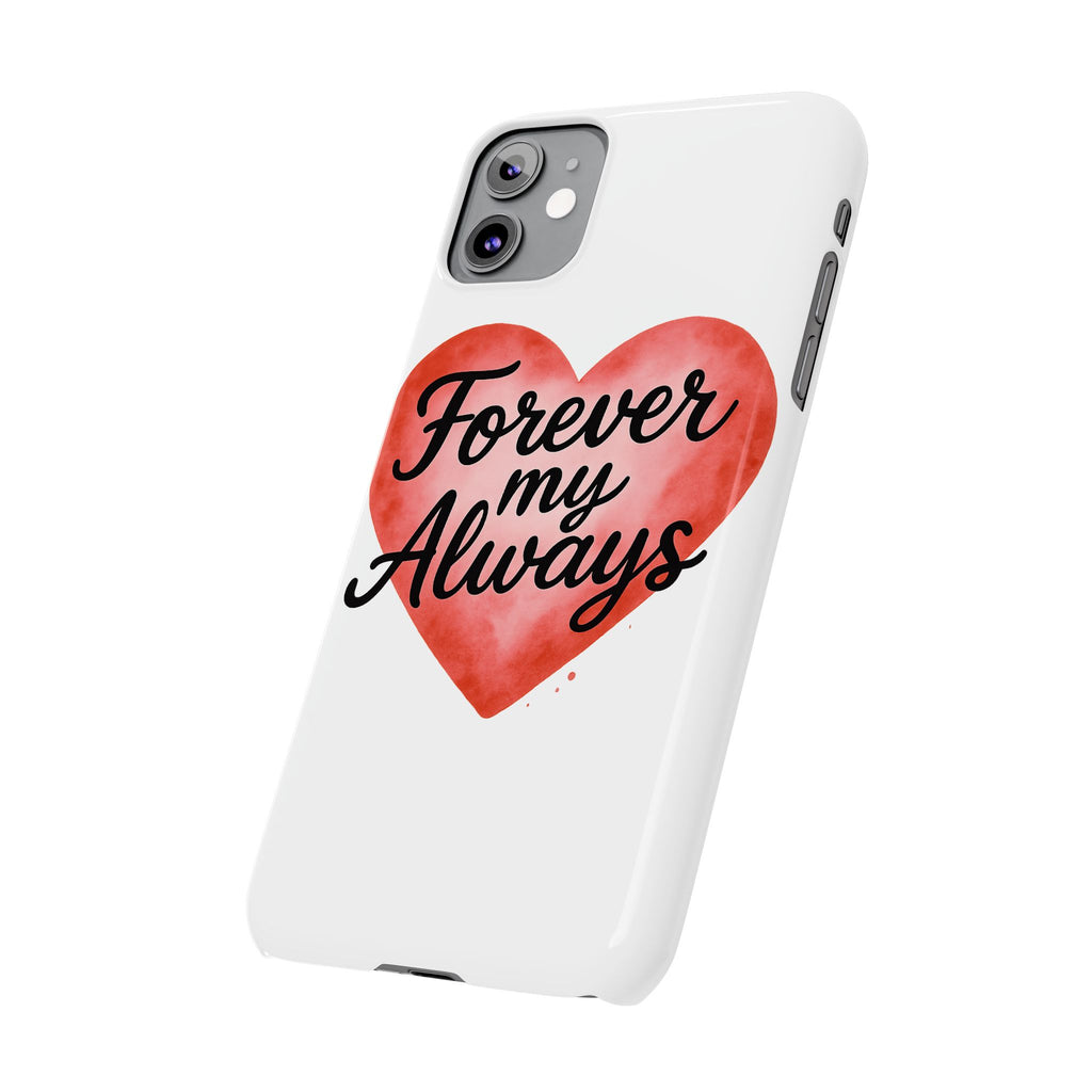 Forever My Always Watercolor Heart Phone Case | Romantic Anniversary Gift for Her | Love Quote Phone Cover | Girlfriend Wife Gift