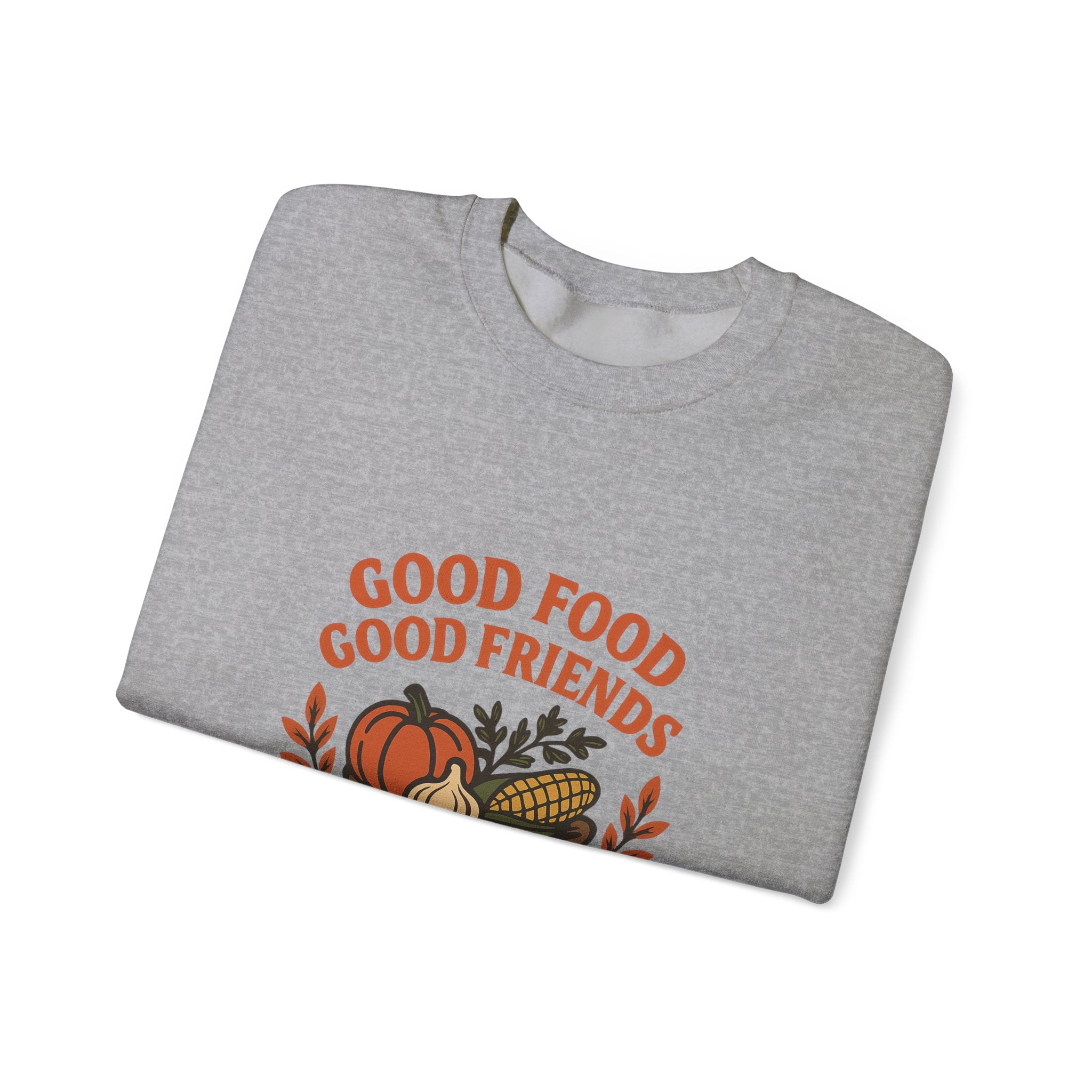 Good Food Good Friends Grateful Heart Sweatshirt, Thanksgiving Hostess Gift, Cooking Sweatshirt, Kitchen Lover Gift, Autumn Cozy Top