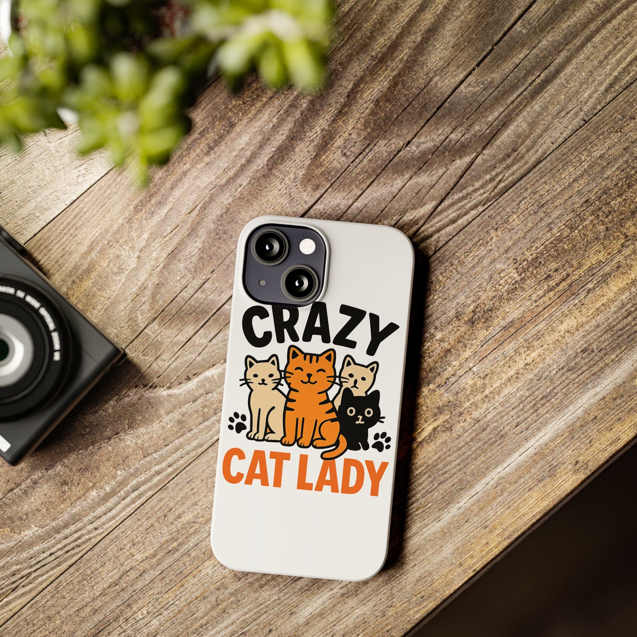 Crazy Cat Lady Phone Case, Funny Cat Lover Gift, Cat Mom Phone Case, Cat Lady Birthday Gift, Cute Cat Phone Case for Women