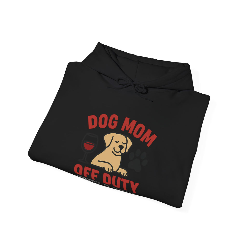 Dog Mom Off Duty Hoodie, Wine & Paws Sweatshirt, Funny Dog Lover Gift, Pet Mom Clothing, Dog Mama Hoodie, Dog Owner Gift