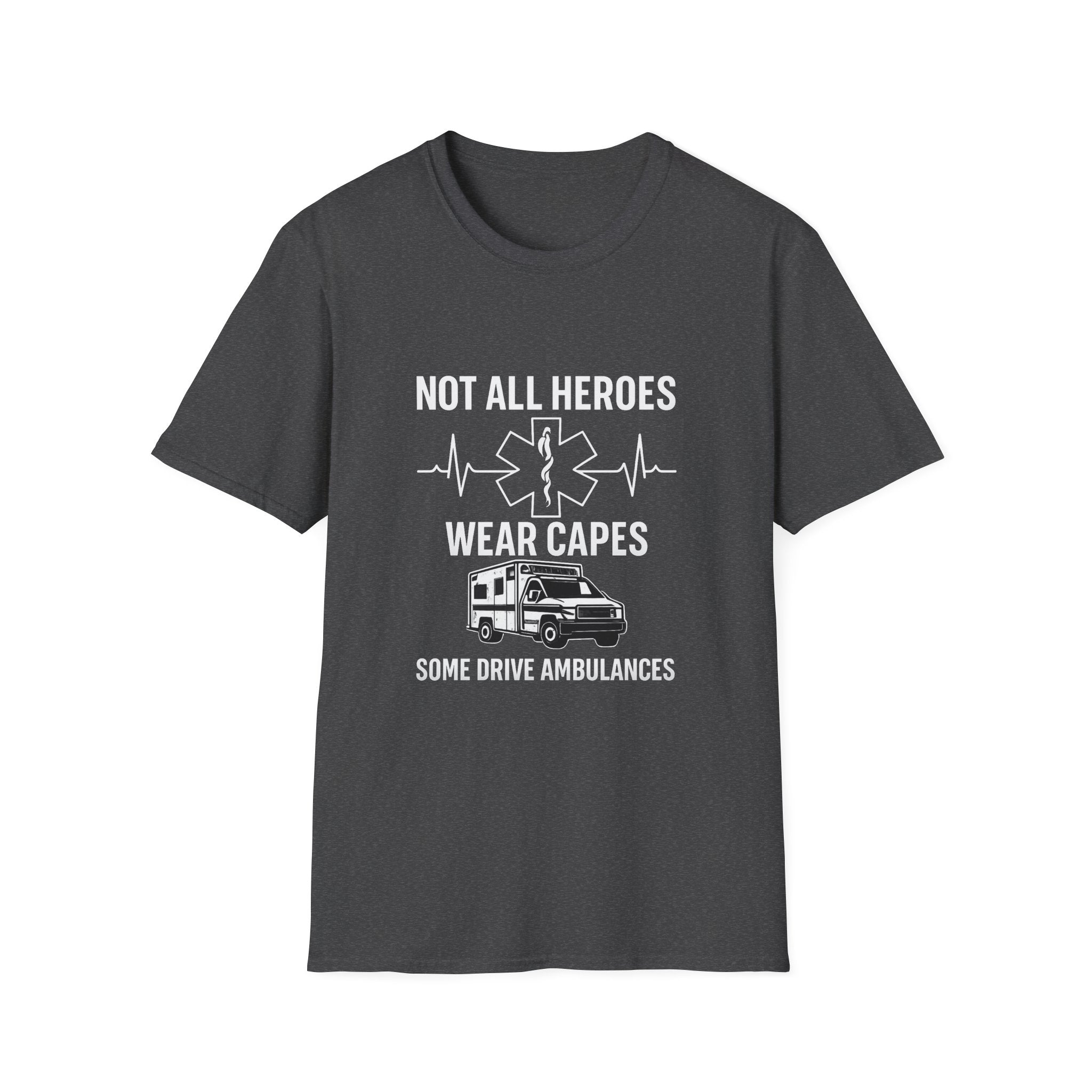 Not All Heroes Wear Capes Some Drive Ambulances Shirt, EMS Paramedic Gift, EMT Appreciation Tee, Star of Life, Thin White Line