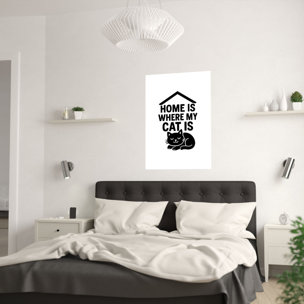 Home is Where My Cat Is Poster, Cat Lover Gift, Minimalist Cat Wall Art, Cat Owner Home Decor, Housewarming Gift for Cat Mom