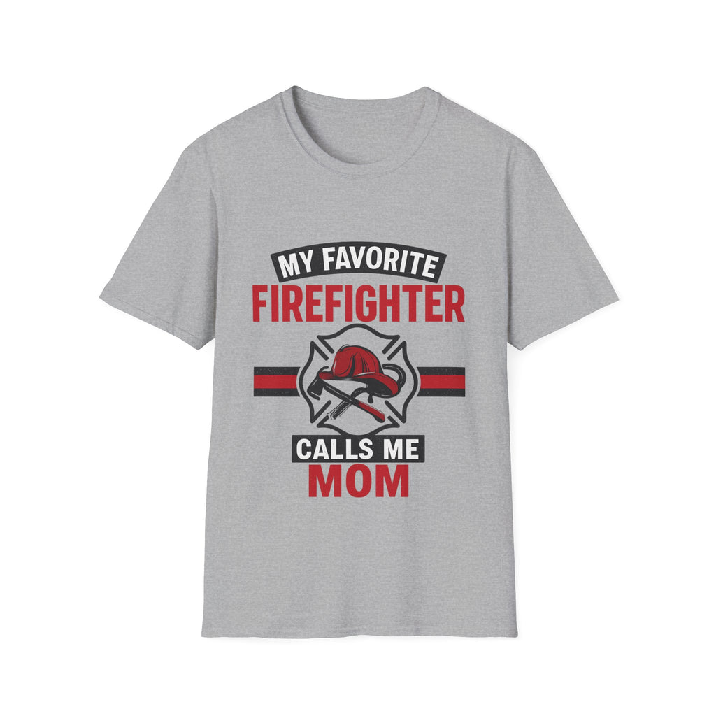 My Favorite Firefighter Calls Me Mom Shirt, Firefighter Mom Gift, Mother's Day Shirt, Proud Fire Mom Tee, Fireman Mom T-Shirt