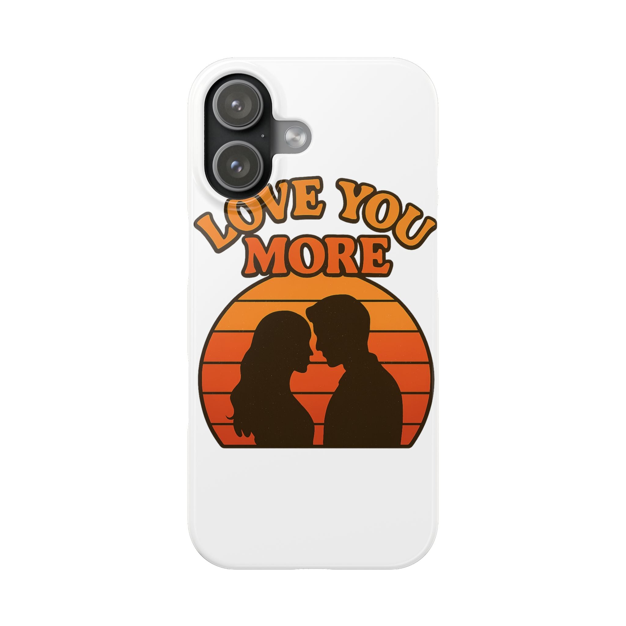 Love You More Phone Case Retro Sunset 70s Vintage Romantic Groovy Aesthetic Cute Couple Gift for Girlfriend Wife Anniversary