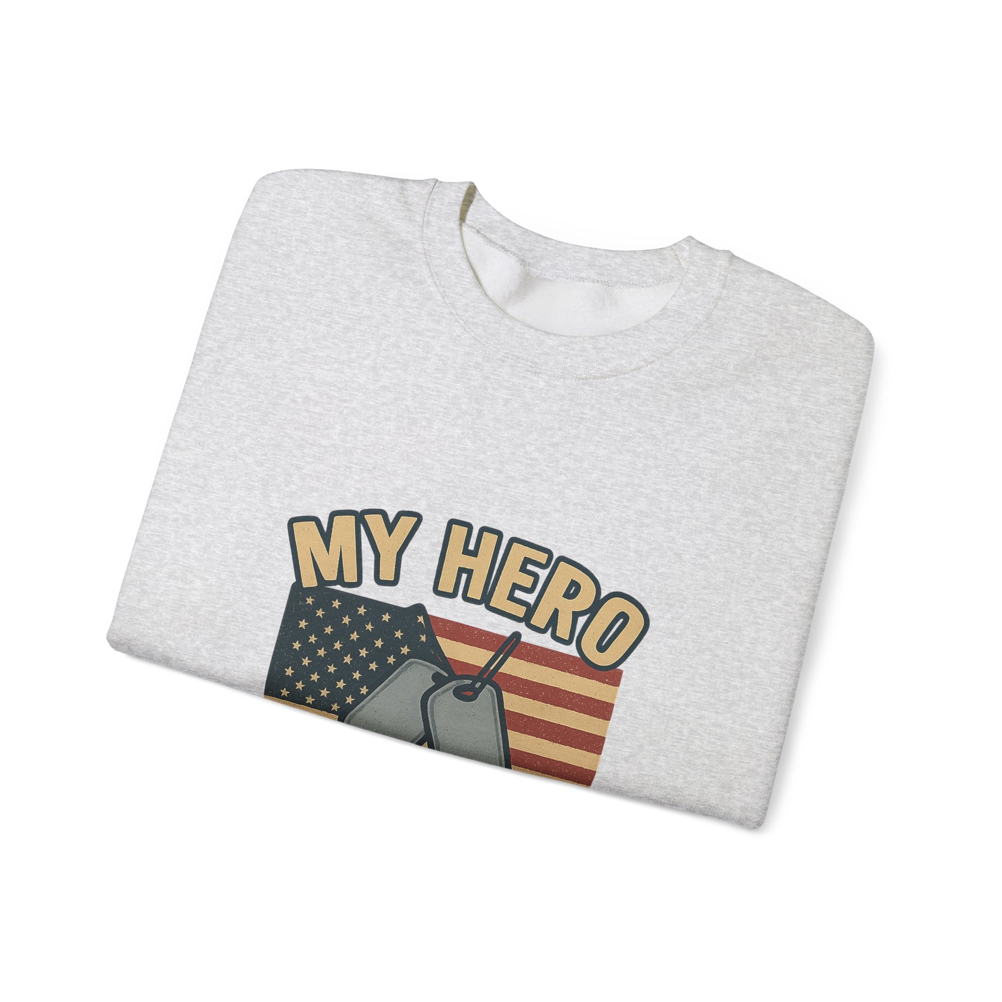 Military Sister Sweatshirt My Hero My Sister Proud Army Navy Air Force Marine Gift Active Duty Support Patriotic Clothing