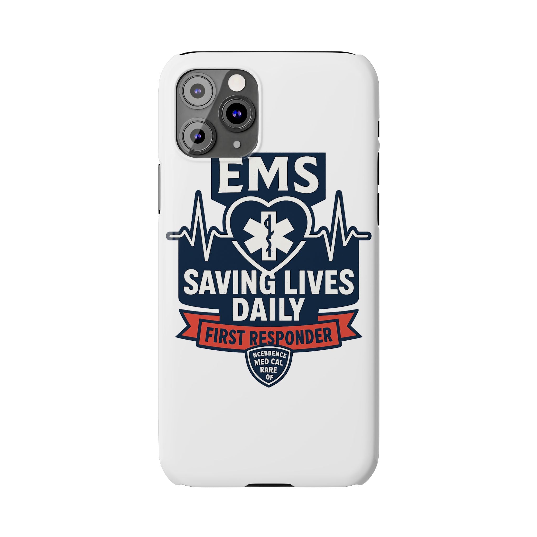 EMS Phone Case Paramedic Gift EMT Star of Life Heartbeat Saving Lives Daily First Responder Appreciation Medical Hero