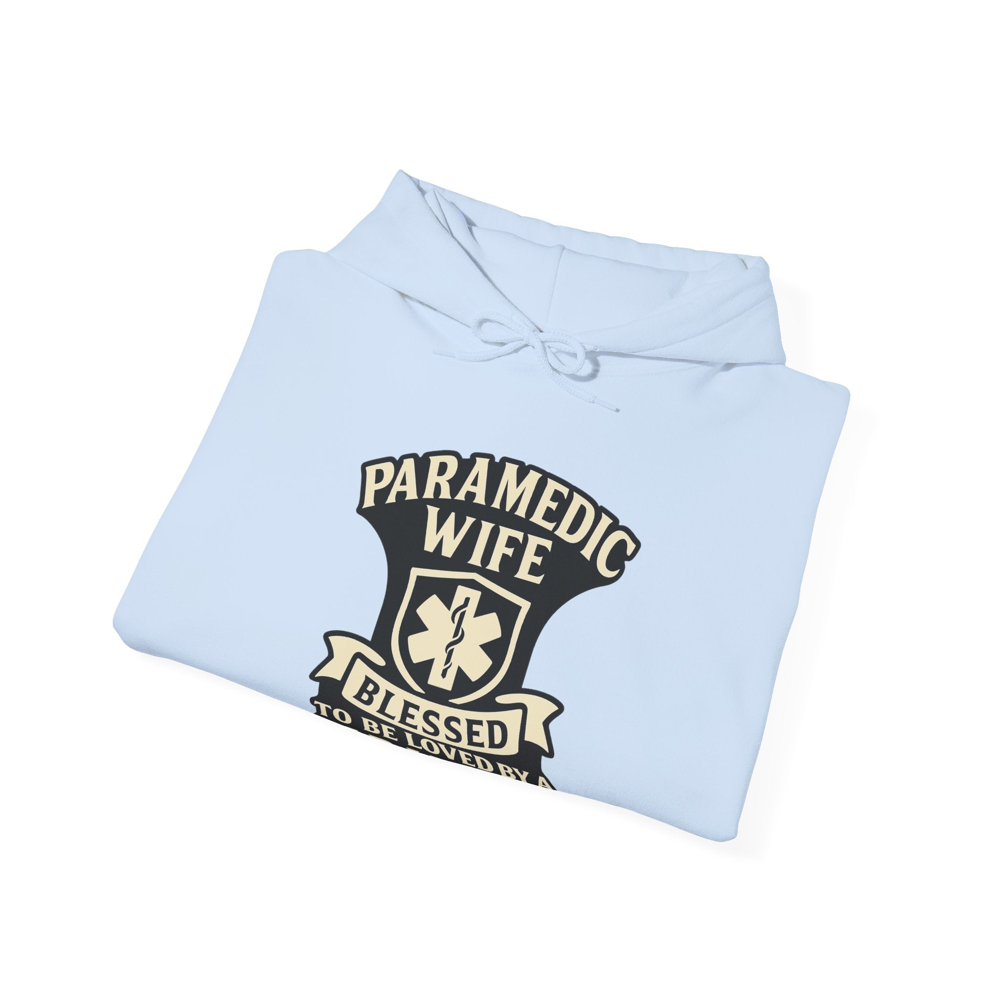 Paramedic Wife Hoodie, Blessed to Be Loved By a Paramedic Sweatshirt, EMS Girlfriend Gift, First Responder Partner Support Apparel