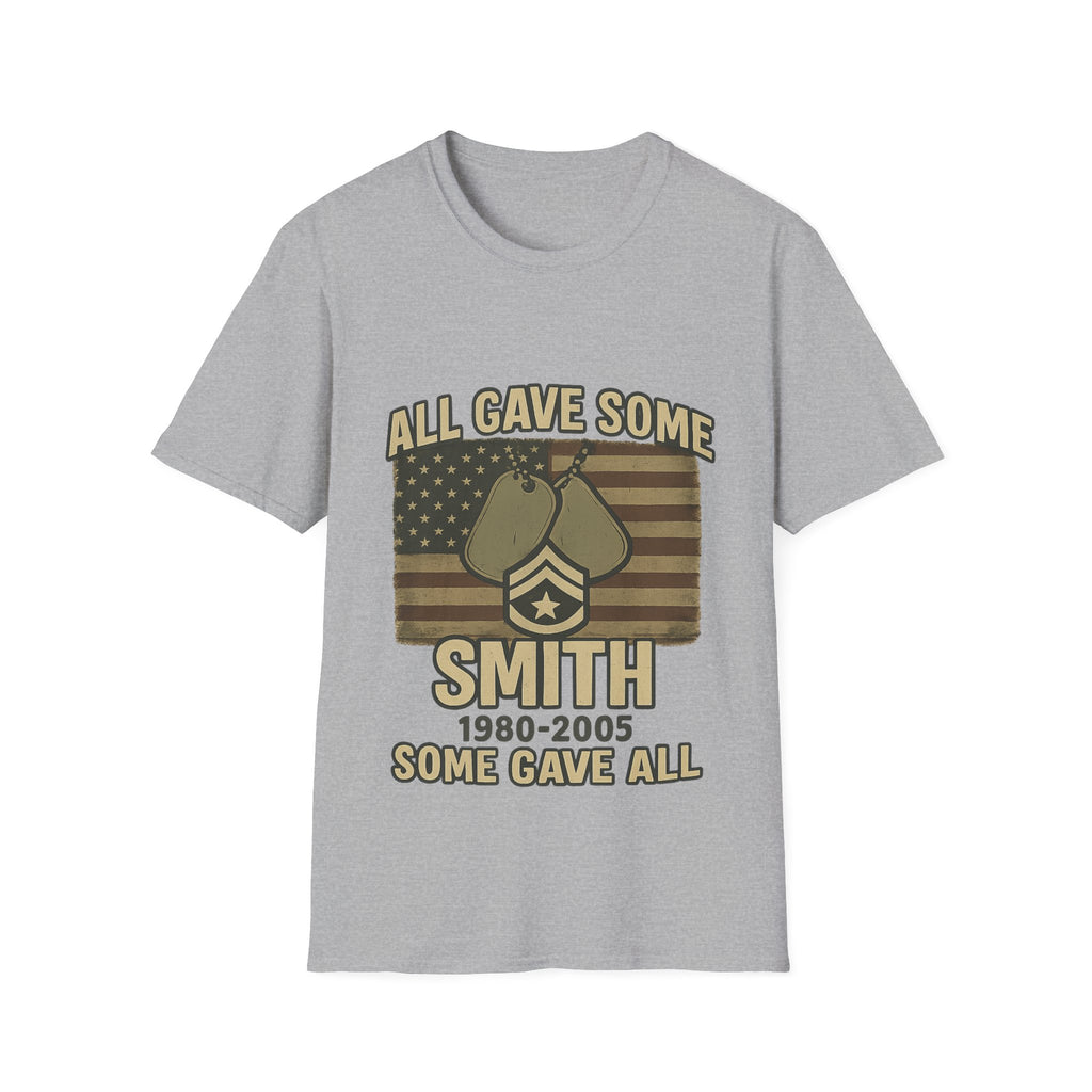 Custom Veteran Shirt | All Gave Some Some Gave All | Personalized Veterans Day Gift | Military Family Pride Tshirt with Name & Dates