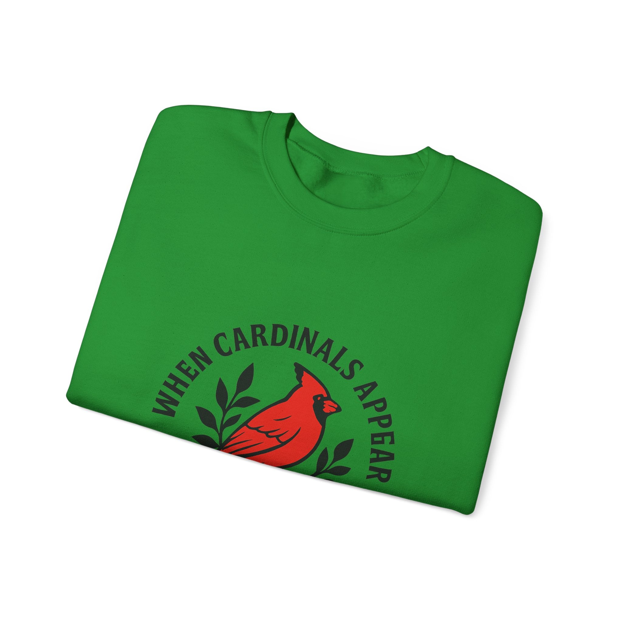 Cardinal Memorial Sweatshirt When Cardinals Appear Loved Ones Are Near Grief Gift Loss of Loved One Remembrance Sympathy Comfort