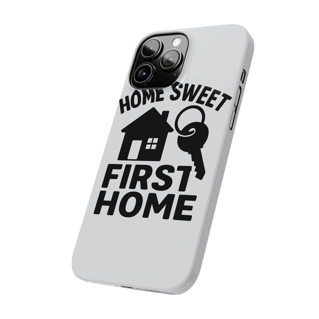 First Home Phone Case New Homeowner Gift Housewarming Present House Keys Milestone Typography Home Sweet First Home Decor