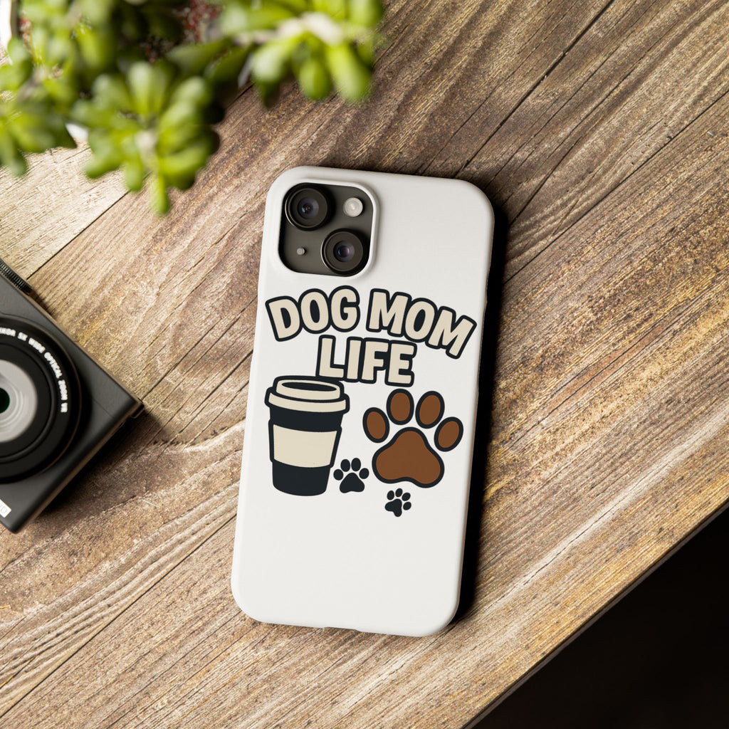 Dog Mom Life Phone Case, Coffee & Paws Illustrated Design, Gift for Dog Lover, Pet Parent Phone Case, Dog Owner Gift