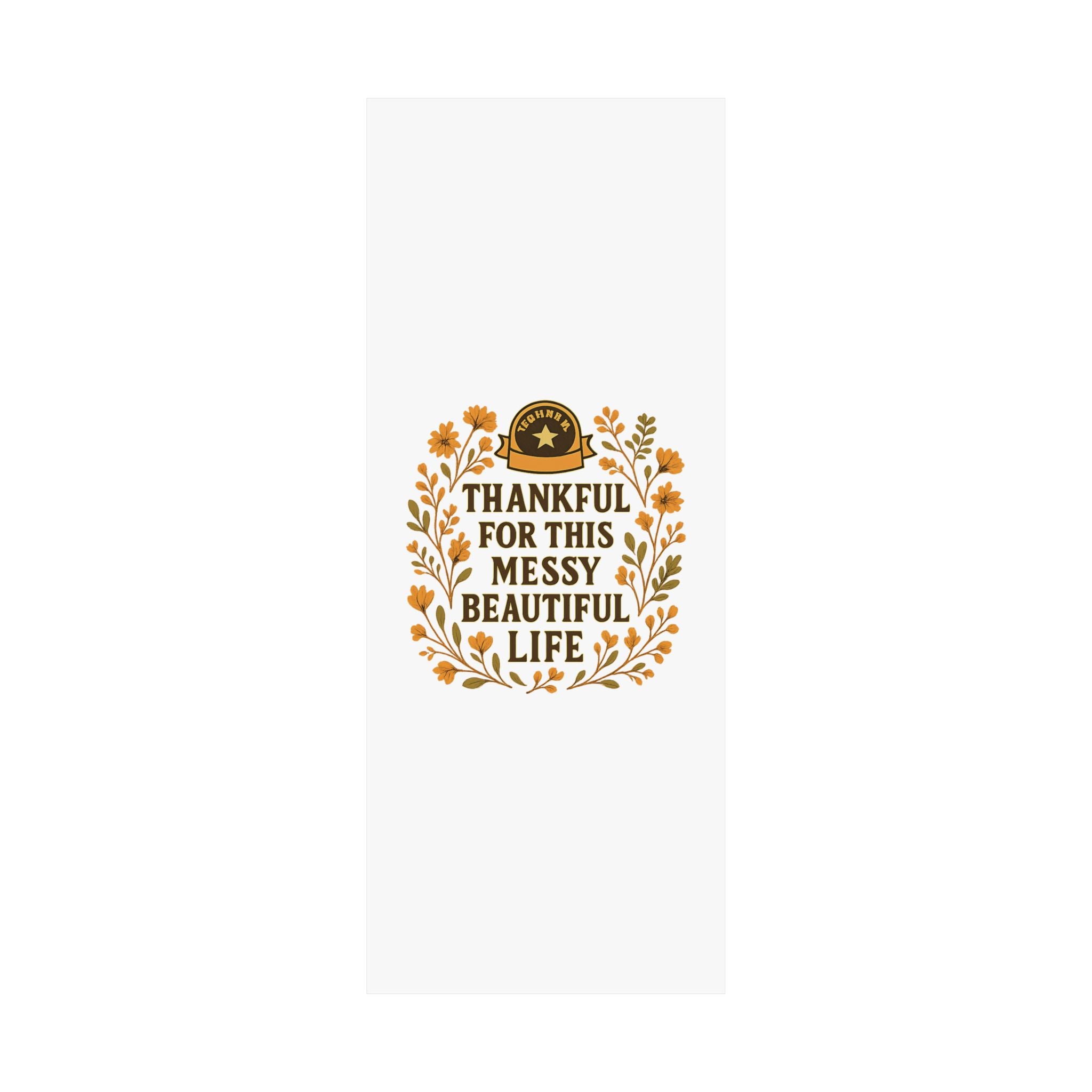 Thankful For This Messy Beautiful Life Poster, Gratitude Wall Art, Wildflower Print, Housewarming Gift, Earth Tone Home Decor