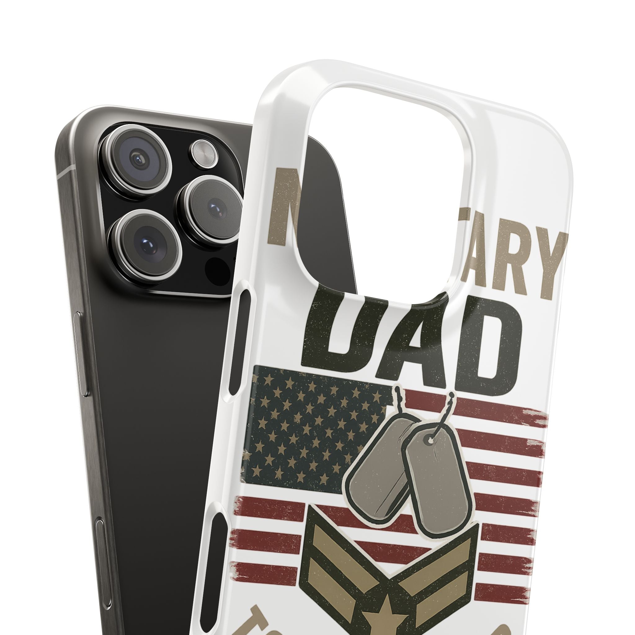 Military Dad Phone Case, Toughest Job Gift for Father of Soldier, Army Navy Marine Air Force Gift, Patriotic Phone Armor