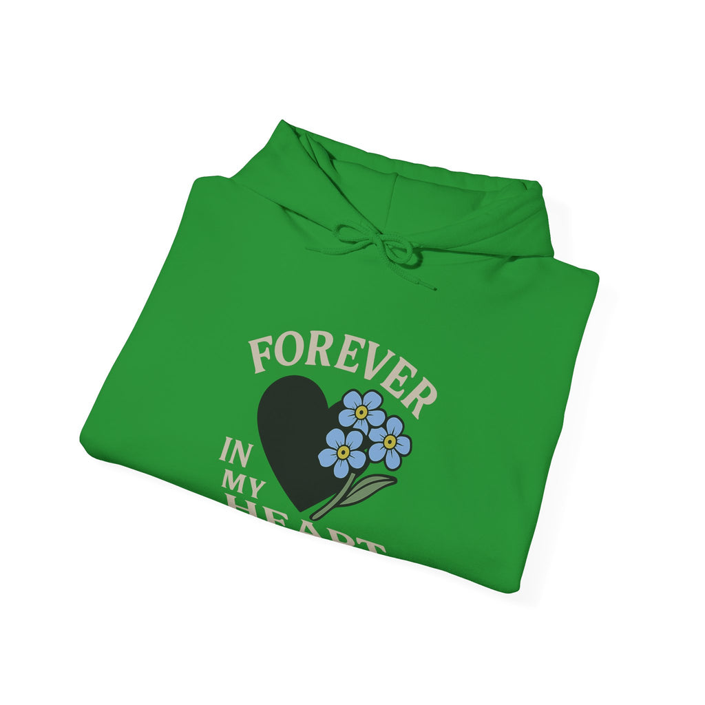Forget Me Not Memorial Hoodie Forever in My Heart Sympathy Gift Loss of Parent Spouse Remembrance Comfort Bereavement Grief Support