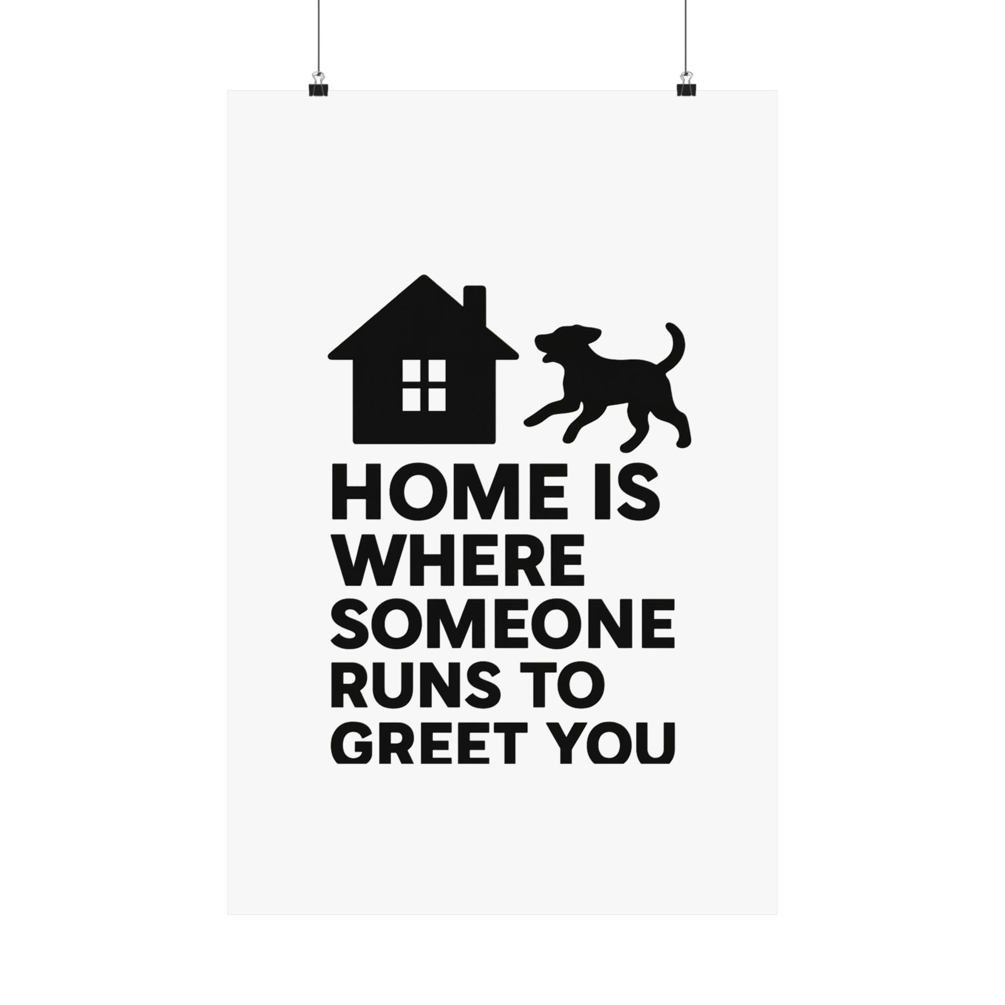 Home is Where Someone Runs to Greet You Print, Housewarming Gift, Minimalist Home Quote Poster, New Home Gift, Pet Lover Wall Art
