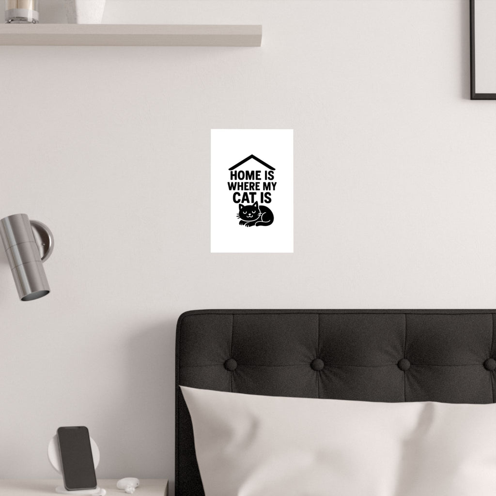 Home is Where My Cat Is Poster, Cat Lover Gift, Minimalist Cat Wall Art, Cat Owner Home Decor, Housewarming Gift for Cat Mom