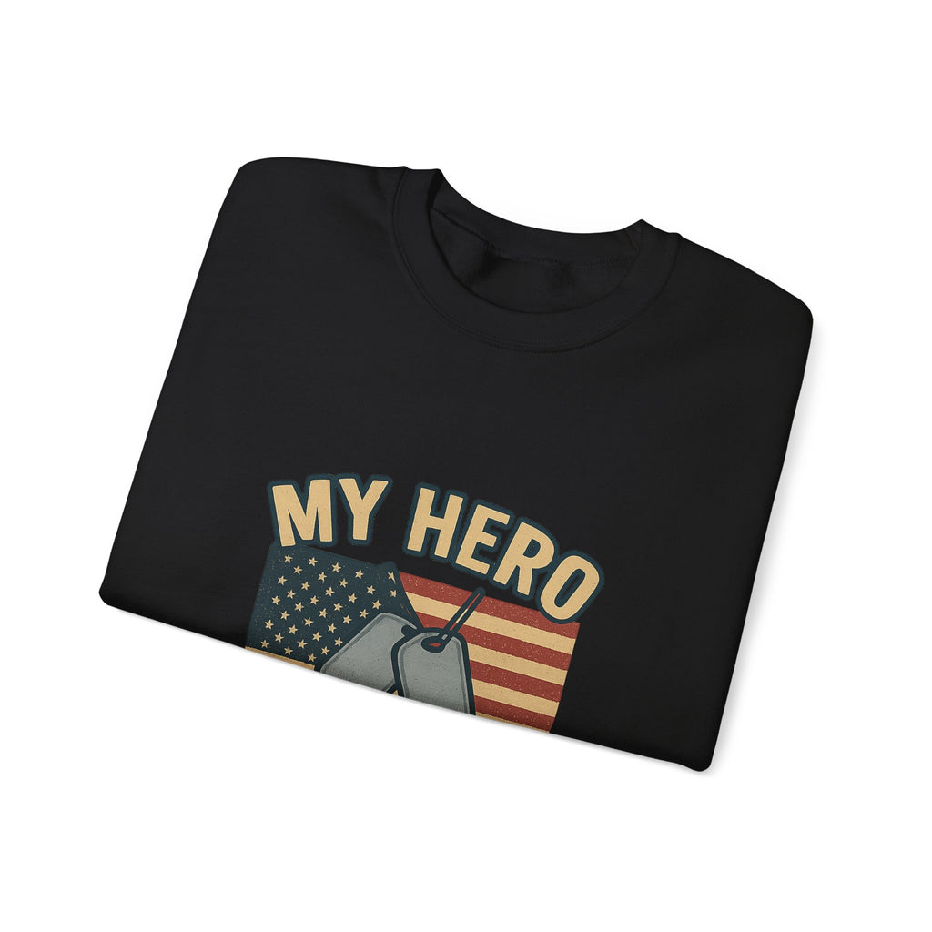 Military Sister Sweatshirt My Hero My Sister Proud Army Navy Air Force Marine Gift Active Duty Support Patriotic Clothing