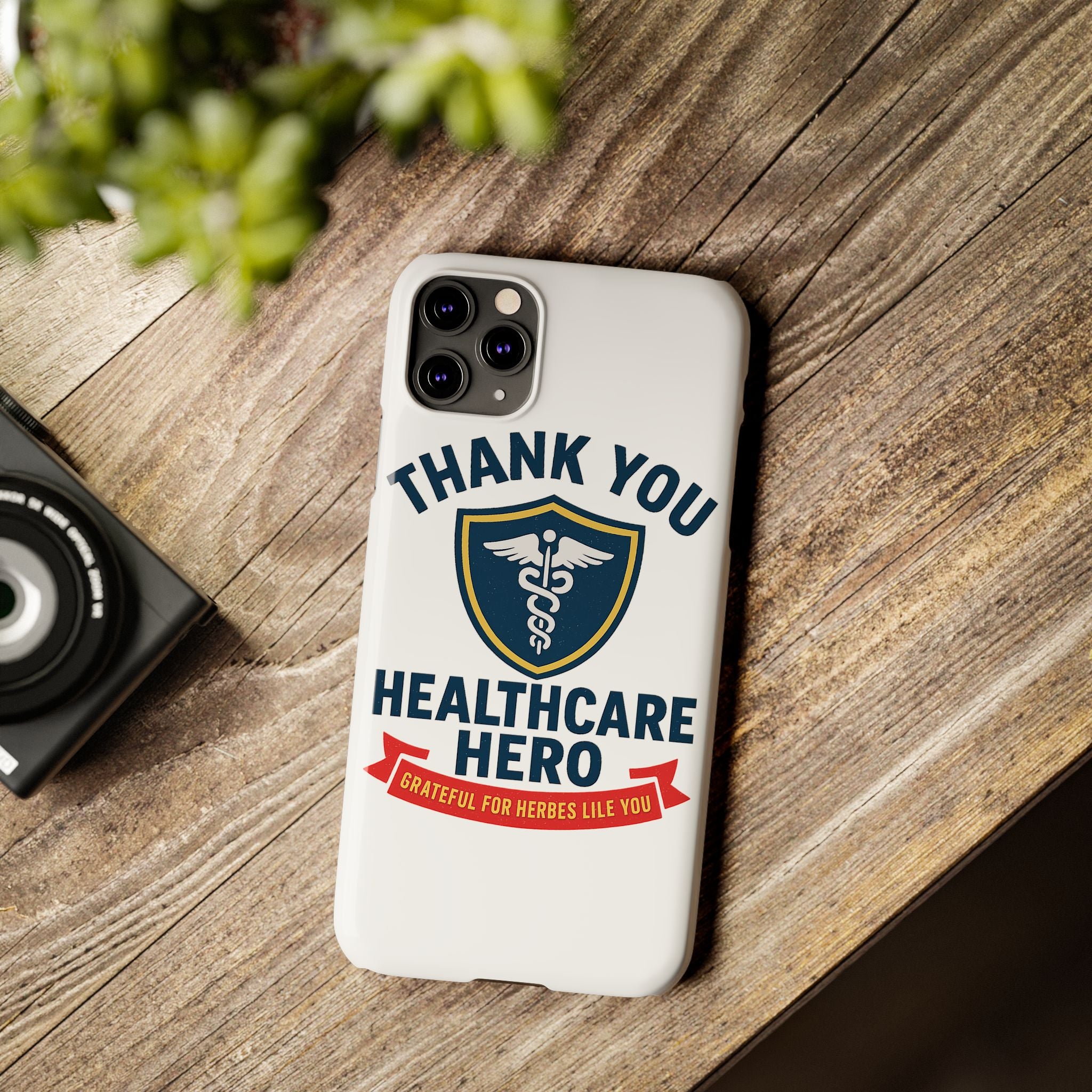 Thank You Healthcare Hero Phone Case, Nurse Appreciation Gift, Medical Worker Gift, Grateful for Heroes Like You, Nurses Week Gift