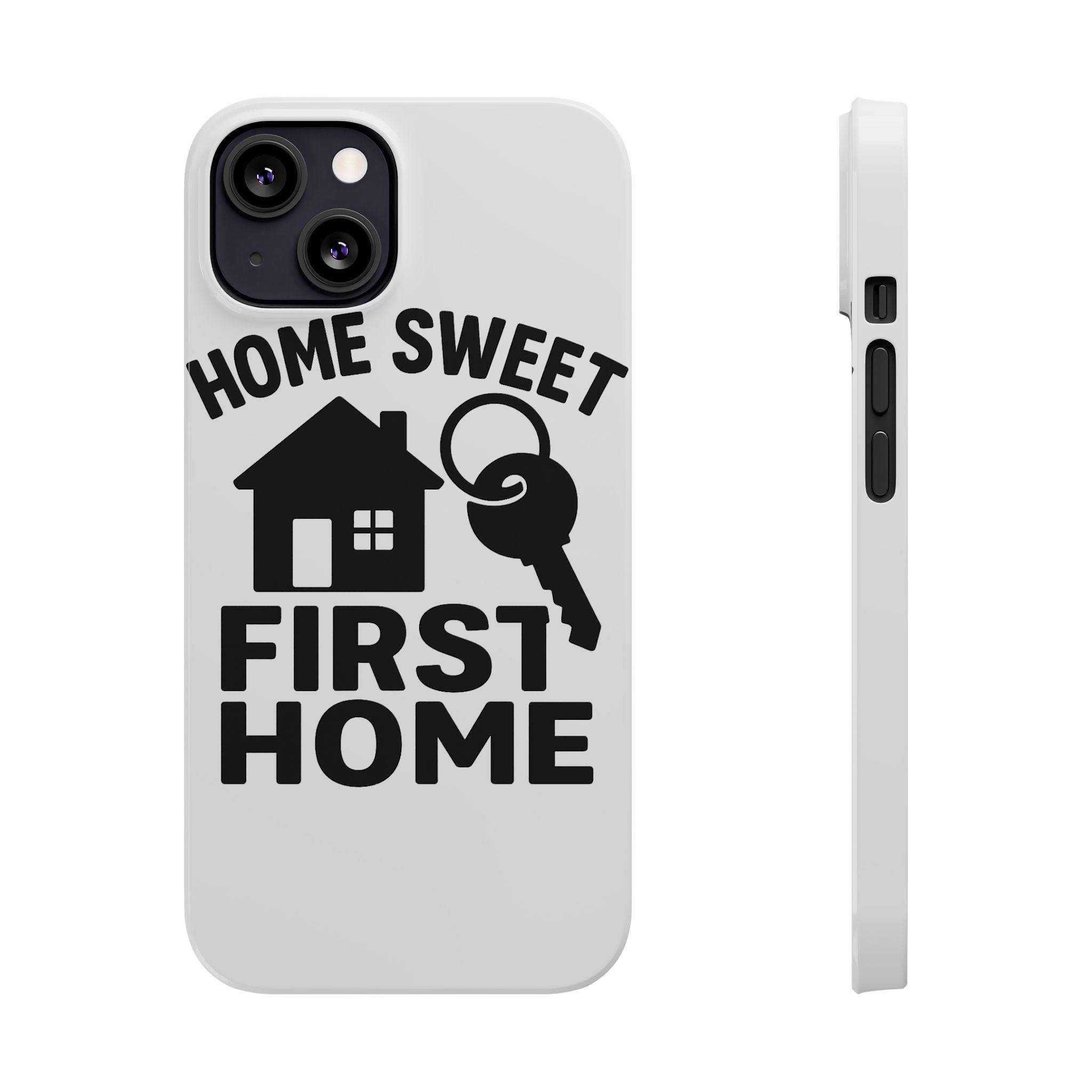 First Home Phone Case New Homeowner Gift Housewarming Present House Keys Milestone Typography Home Sweet First Home Decor