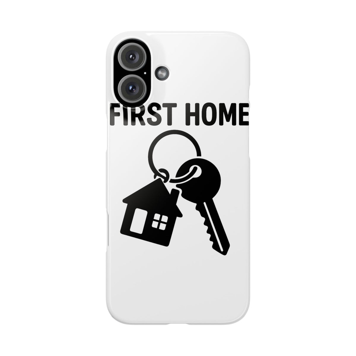 First Home Keys Phone Case, New Homeowner Gift, Housewarming Present, Minimalist House Key Design, First Time Home Buyer Gift