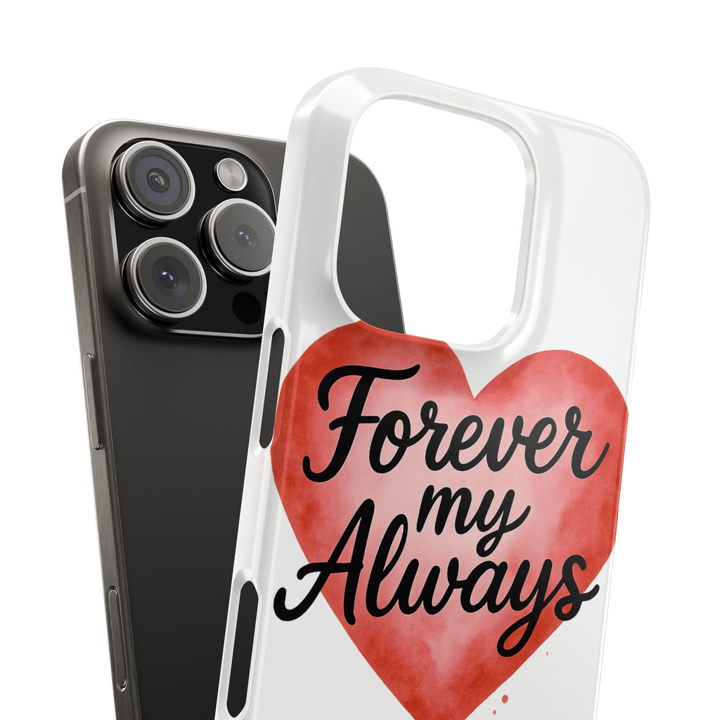 Forever My Always Watercolor Heart Phone Case | Romantic Anniversary Gift for Her | Love Quote Phone Cover | Girlfriend Wife Gift