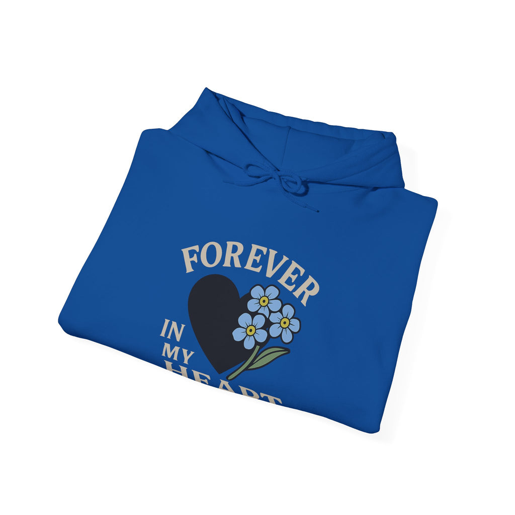 Forget Me Not Memorial Hoodie Forever in My Heart Sympathy Gift Loss of Parent Spouse Remembrance Comfort Bereavement Grief Support