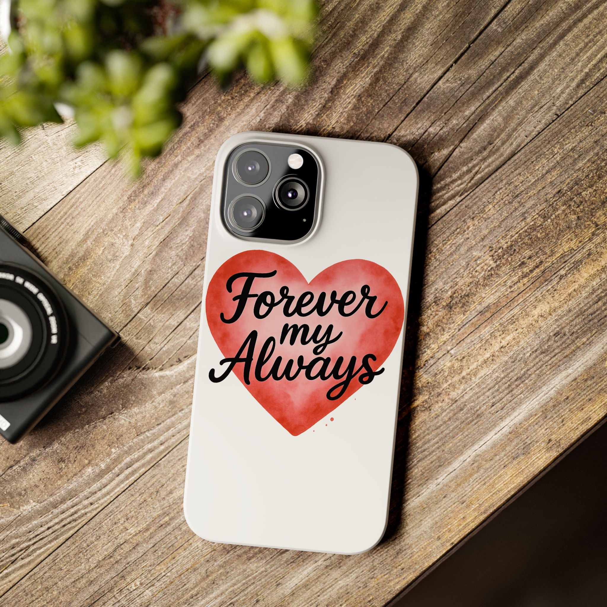 Forever My Always Watercolor Heart Phone Case | Romantic Anniversary Gift for Her | Love Quote Phone Cover | Girlfriend Wife Gift