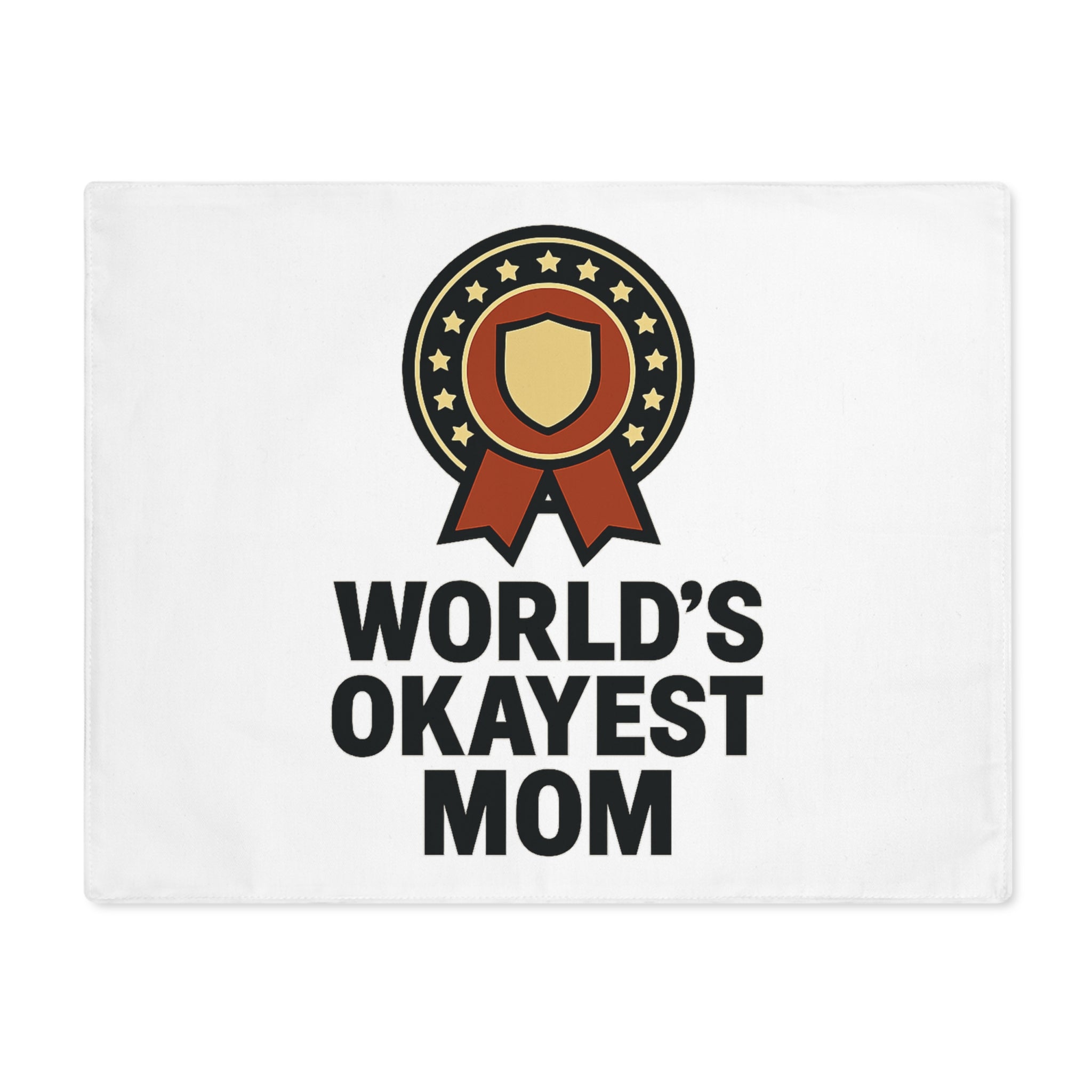 World's Okayest Mom Placemat Gift, Funny Mother's Day Gift for Mom from Daughter Son, Imperfect Mom Appreciation Kitchen Decor