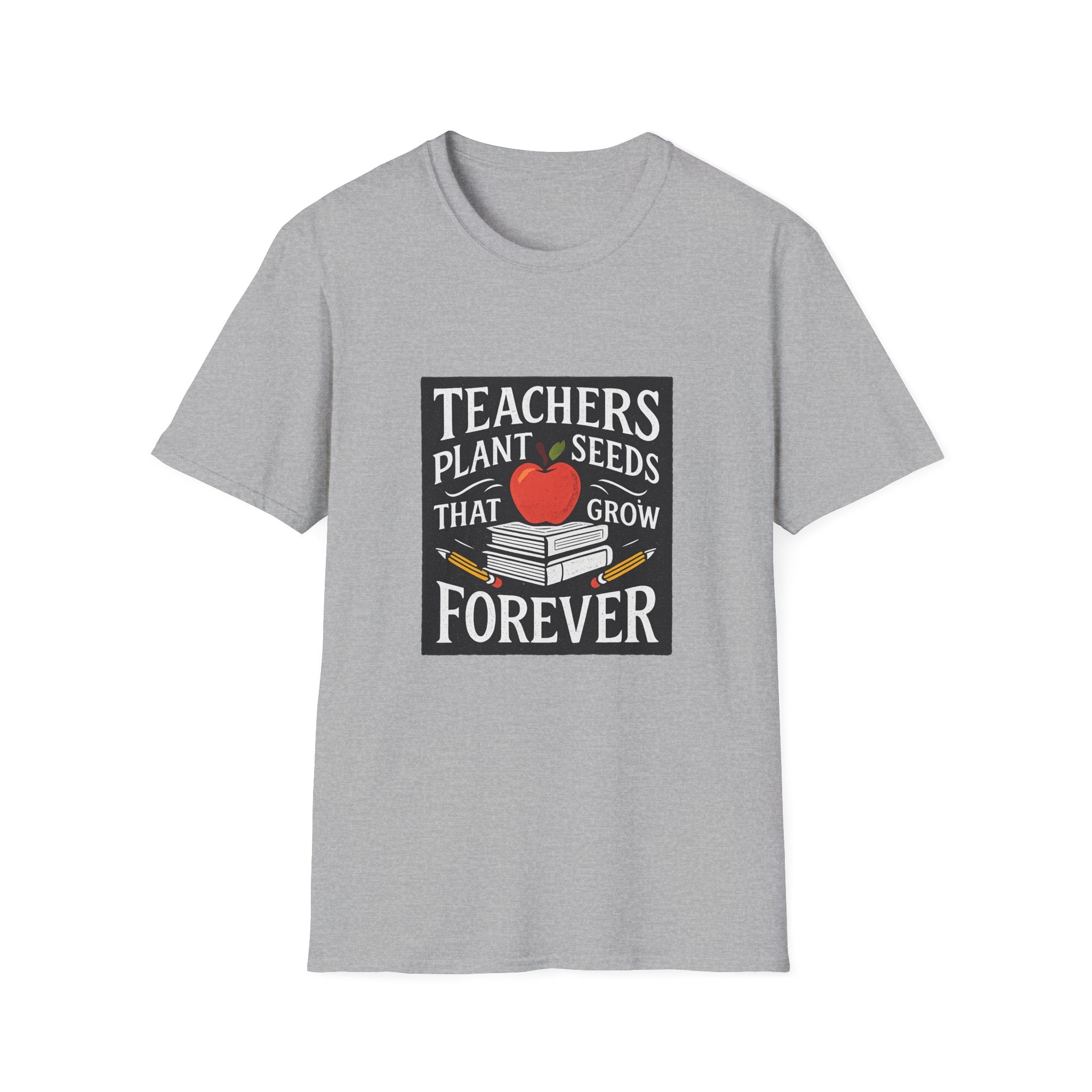 Teachers Plant Seeds That Grow Forever Shirt, Teacher Appreciation Gift, End of Year Teacher Gift, Teacher Week Tee, Teaching T-Shirt