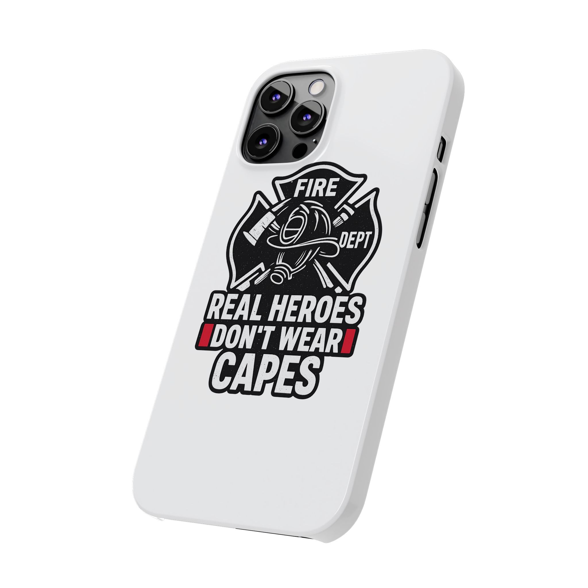Firefighter Phone Case Real Heroes Don't Wear Capes Thin Red Line Gift for Firefighter Wife Husband Family Fire Dept Appreciation