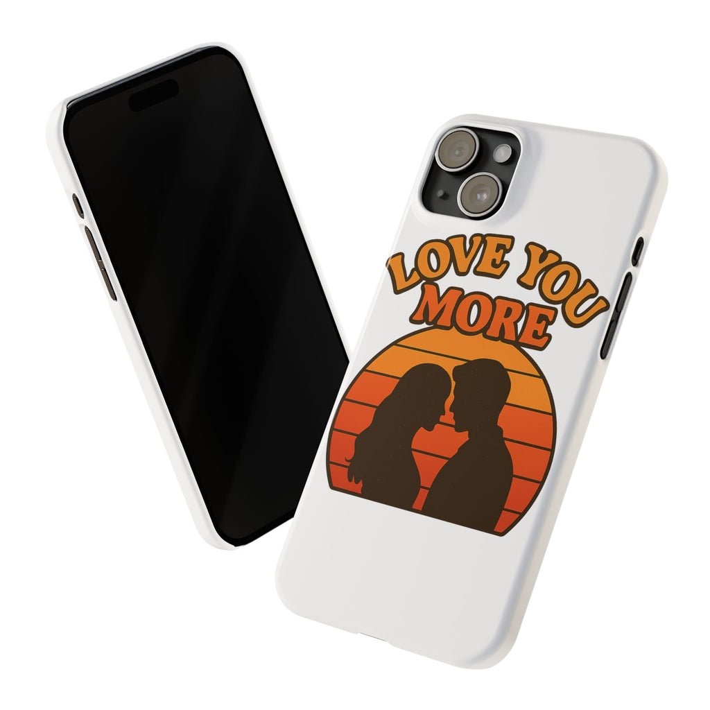 Love You More Phone Case Retro Sunset 70s Vintage Romantic Groovy Aesthetic Cute Couple Gift for Girlfriend Wife Anniversary