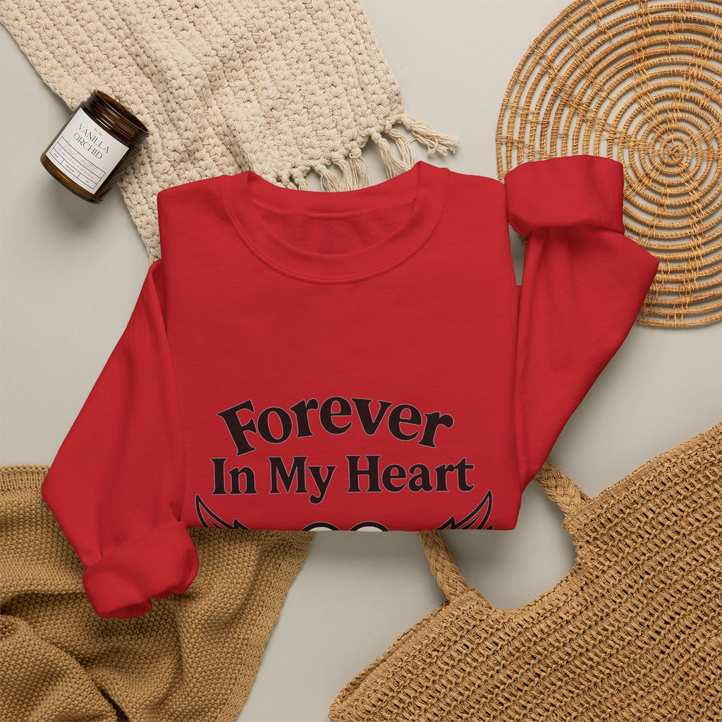 Forever In My Heart Memorial Sweatshirt Angel Wings Sympathy Gift Remembrance Clothing Loss of Loved One Grief Support Comfort