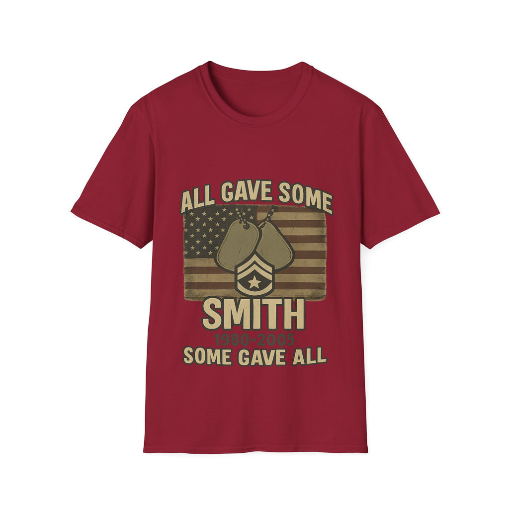 Custom Veteran Shirt | All Gave Some Some Gave All | Personalized Veterans Day Gift | Military Family Pride Tshirt with Name & Dates