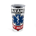 Paramedic Wife Tumbler Gift, My Paramedic My Hero Insulated Cup, EMS Girlfriend Boyfriend Gift, Star of Life Appreciation Tumbler