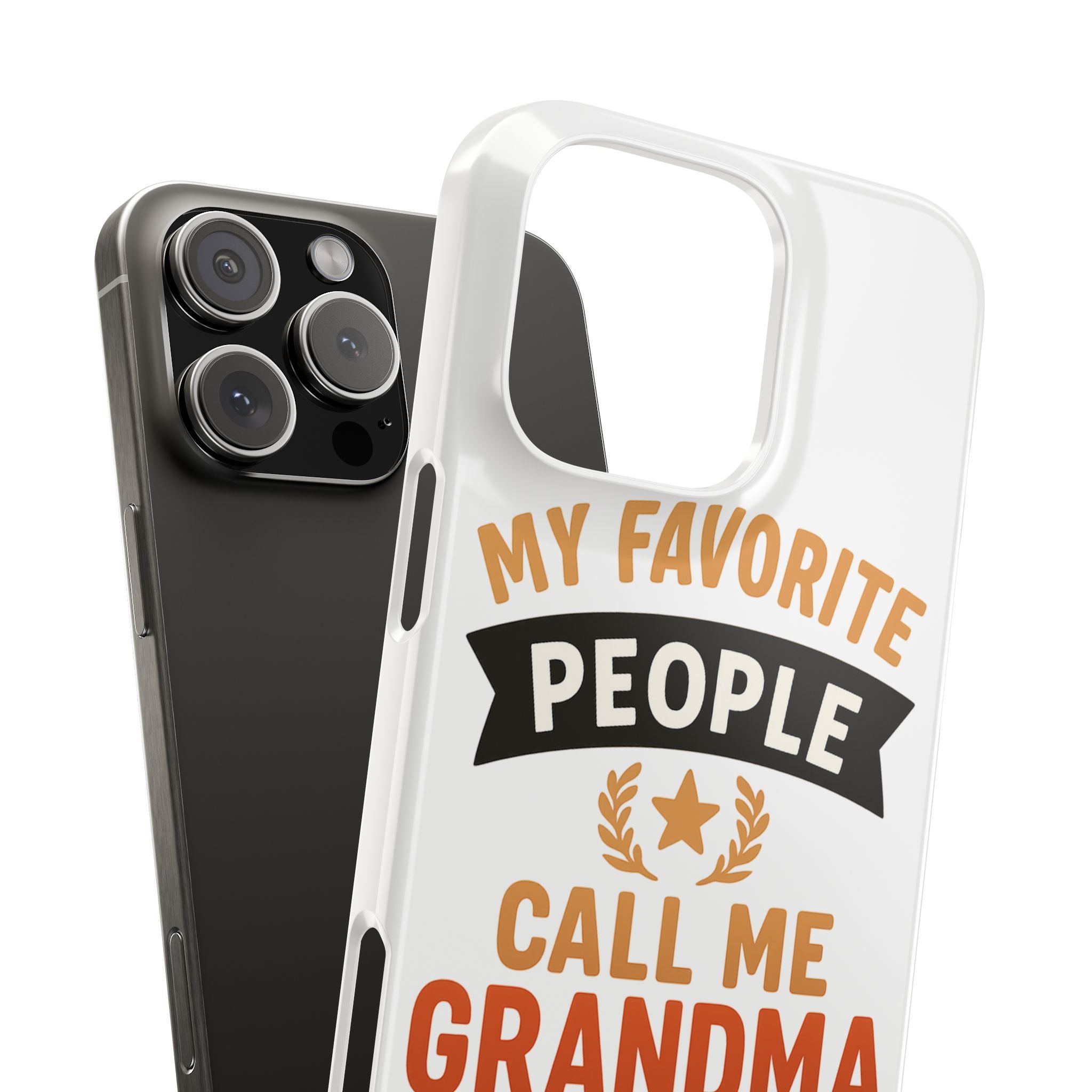 My Favorite People Call Me Grandma Phone Case, Grandmother Gift, Mothers Day Gift for Nana, Grandma Birthday Gift