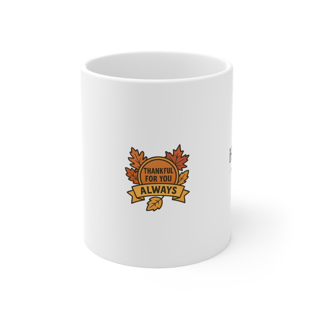 Thankful For You Always Mug, Friendship Appreciation Gift, Thanksgiving Mug for Best Friend, Fall Autumn Leaves Gratitude Coffee Cup