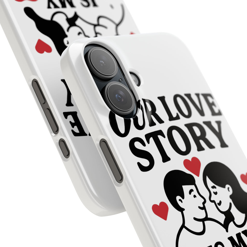 Love Story Phone Case Anniversary Gift for Wife Girlfriend Romantic Quote Couple iPhone Samsung Case Valentine's Day Gift