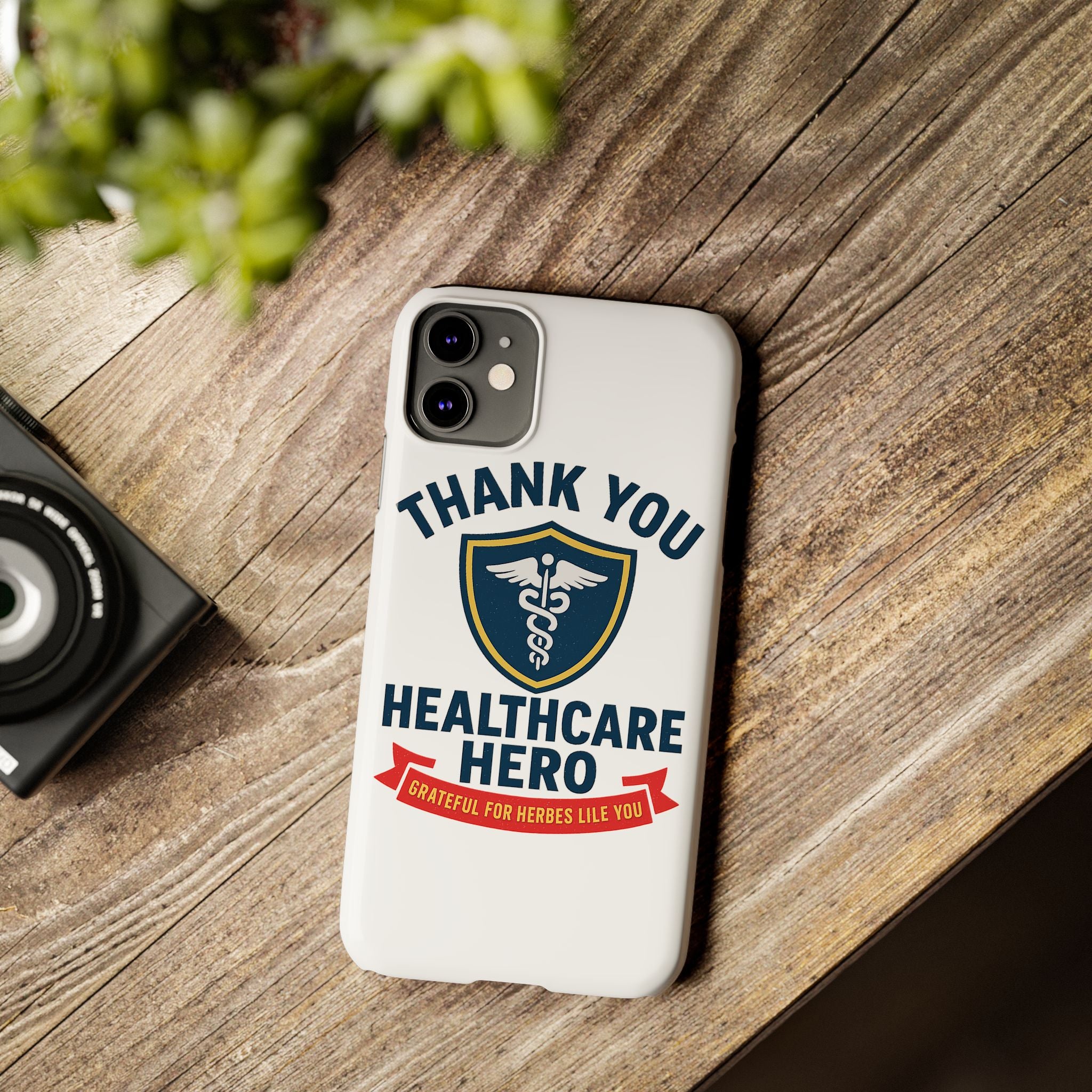 Thank You Healthcare Hero Phone Case, Nurse Appreciation Gift, Medical Worker Gift, Grateful for Heroes Like You, Nurses Week Gift