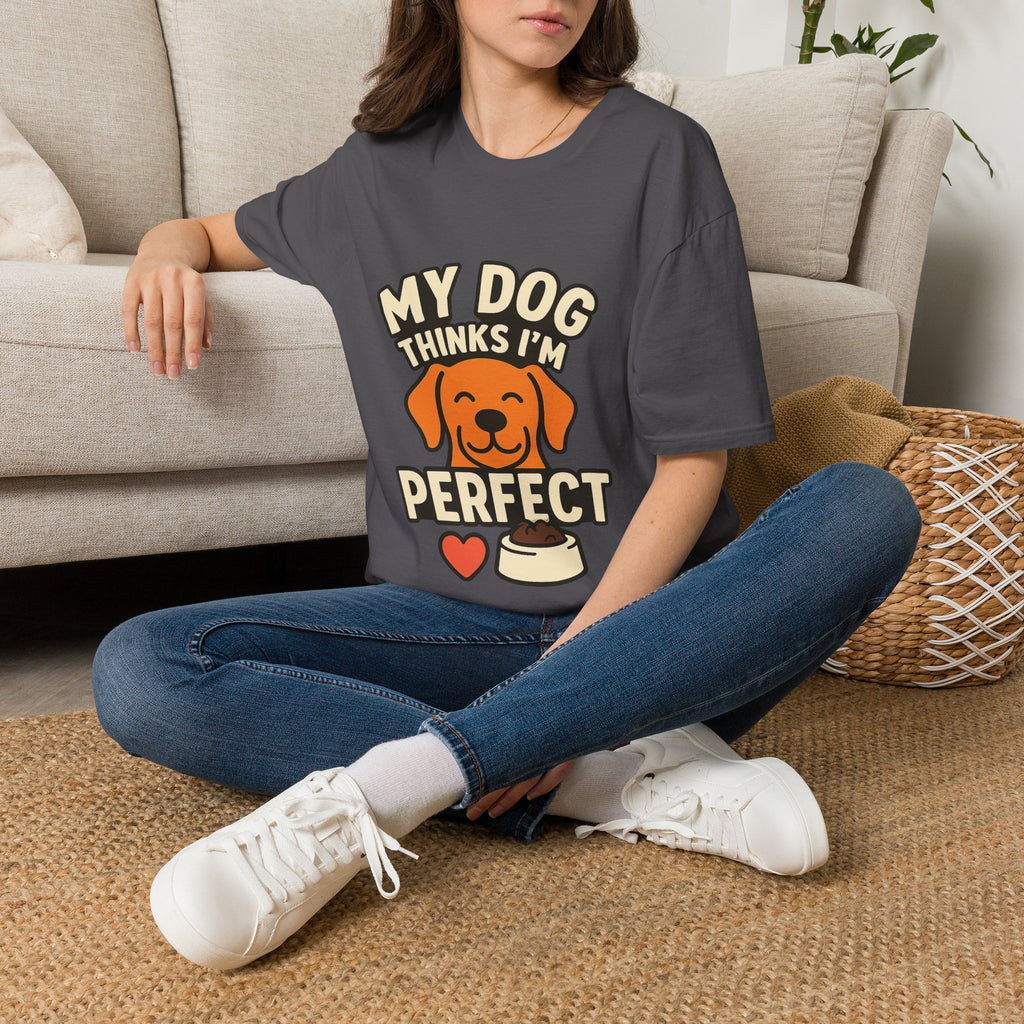 My Dog Thinks I'm Perfect Shirt, Funny Dog Mom Shirt, Dog Lover Gift, Pet Owner Tshirt, Dog Dad Gift, Animal Lover Tee