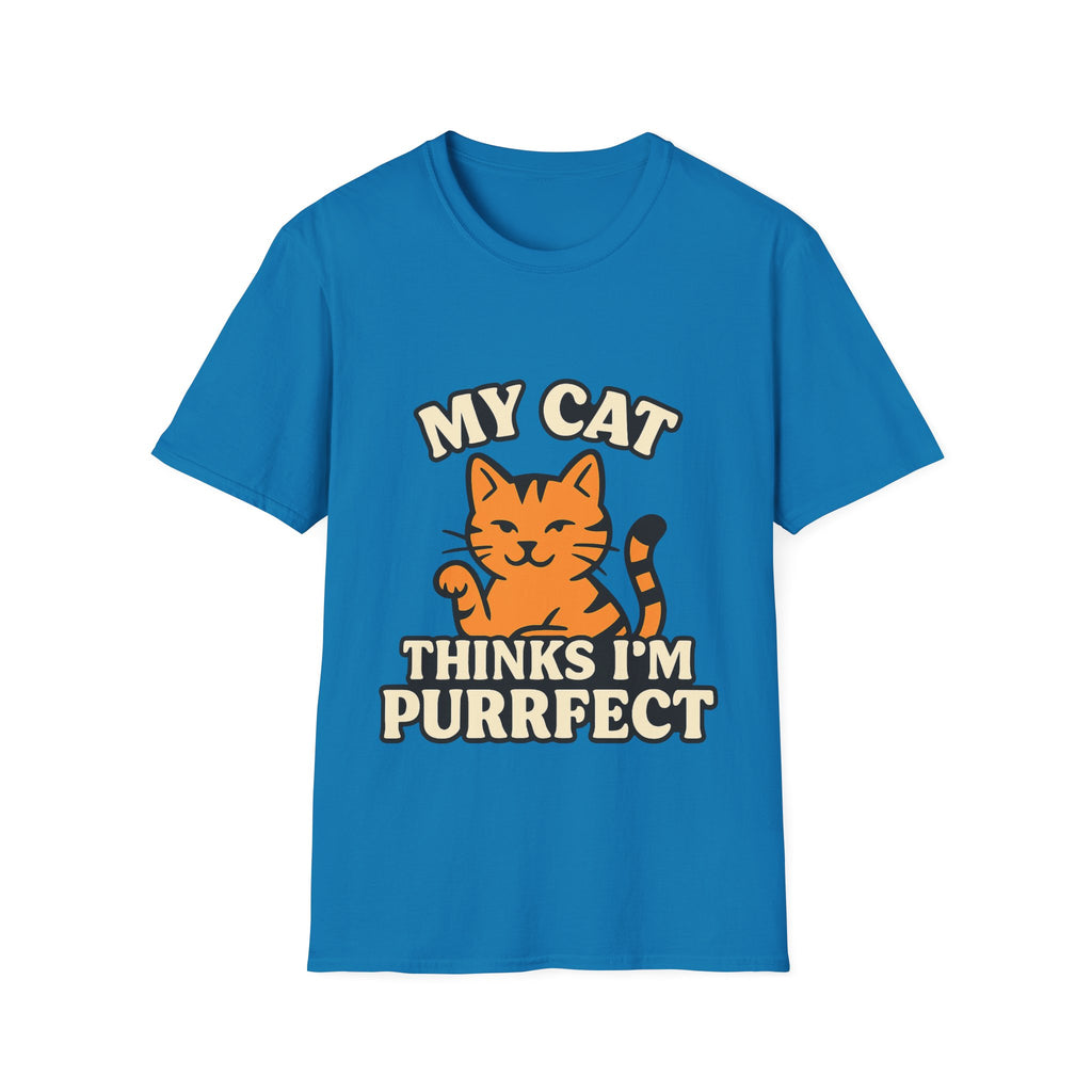 Cat Lover Shirt, My Cat Thinks I'm Purrfect T-Shirt, Funny Cat Owner Gift, Cat Mom Tee, Cat Dad Shirt, Crazy Cat Lady