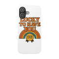 Lucky To Have You Phone Case Friendship Gift Best Friend Galentines Day Retro 70s Rainbow Vintage Appreciation Bestie Squad